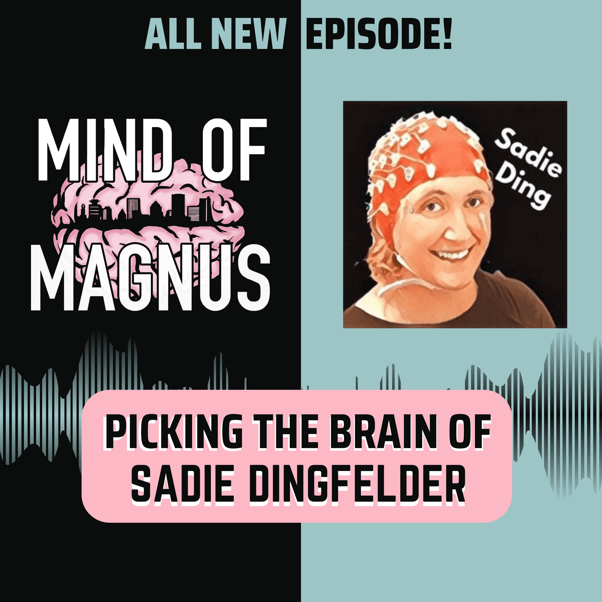 Picking the Brain of Sadie Dingfelder - Mind Of Magnus cover