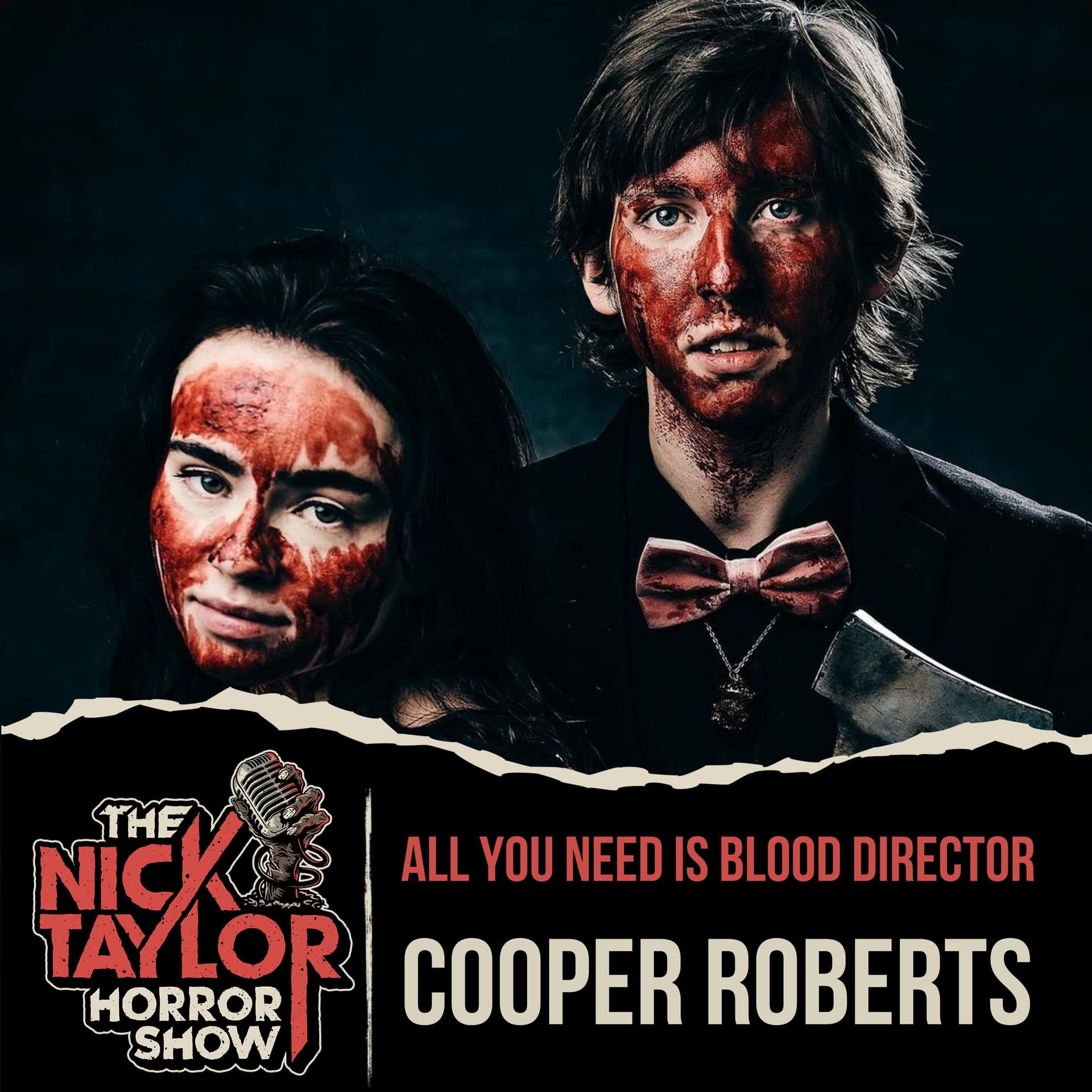 ALL YOU NEED IS BLOOD Director, Cooper Roberts - The Nick Taylor Horror Show cover