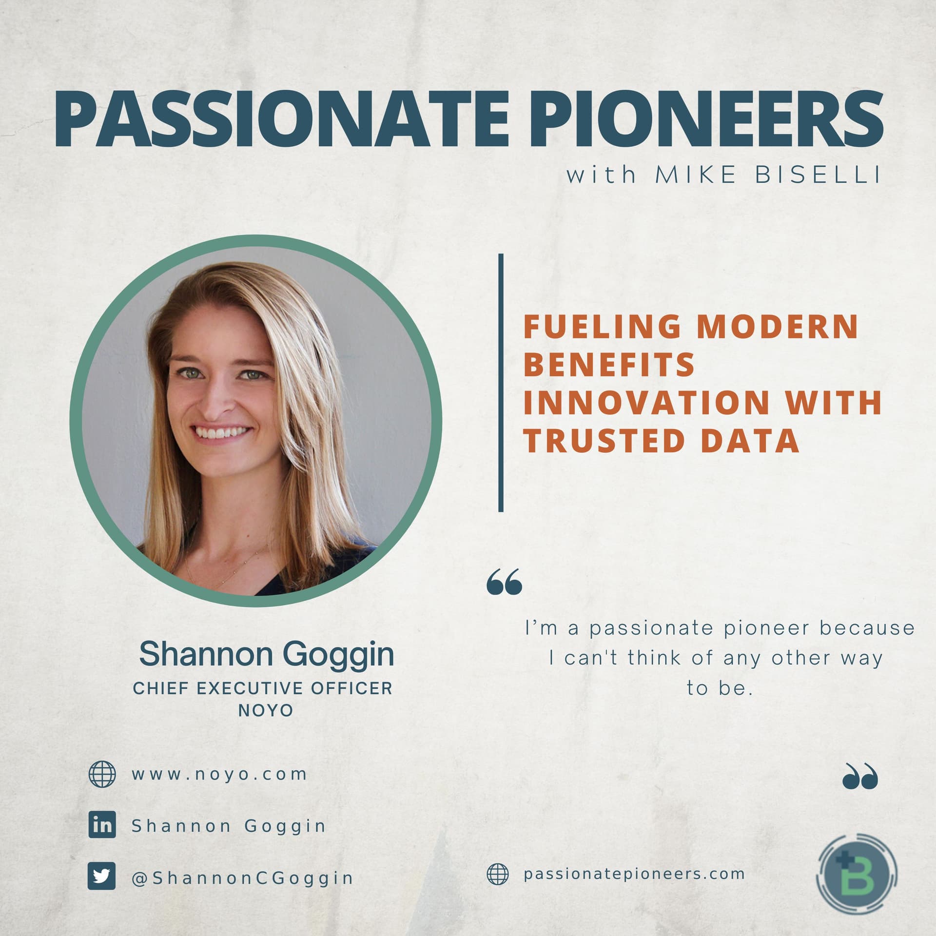 Fueling Modern Benefits Innovation with Trusted Data with Shannon Goggin - Passionate Pioneers with Mike Biselli cover
