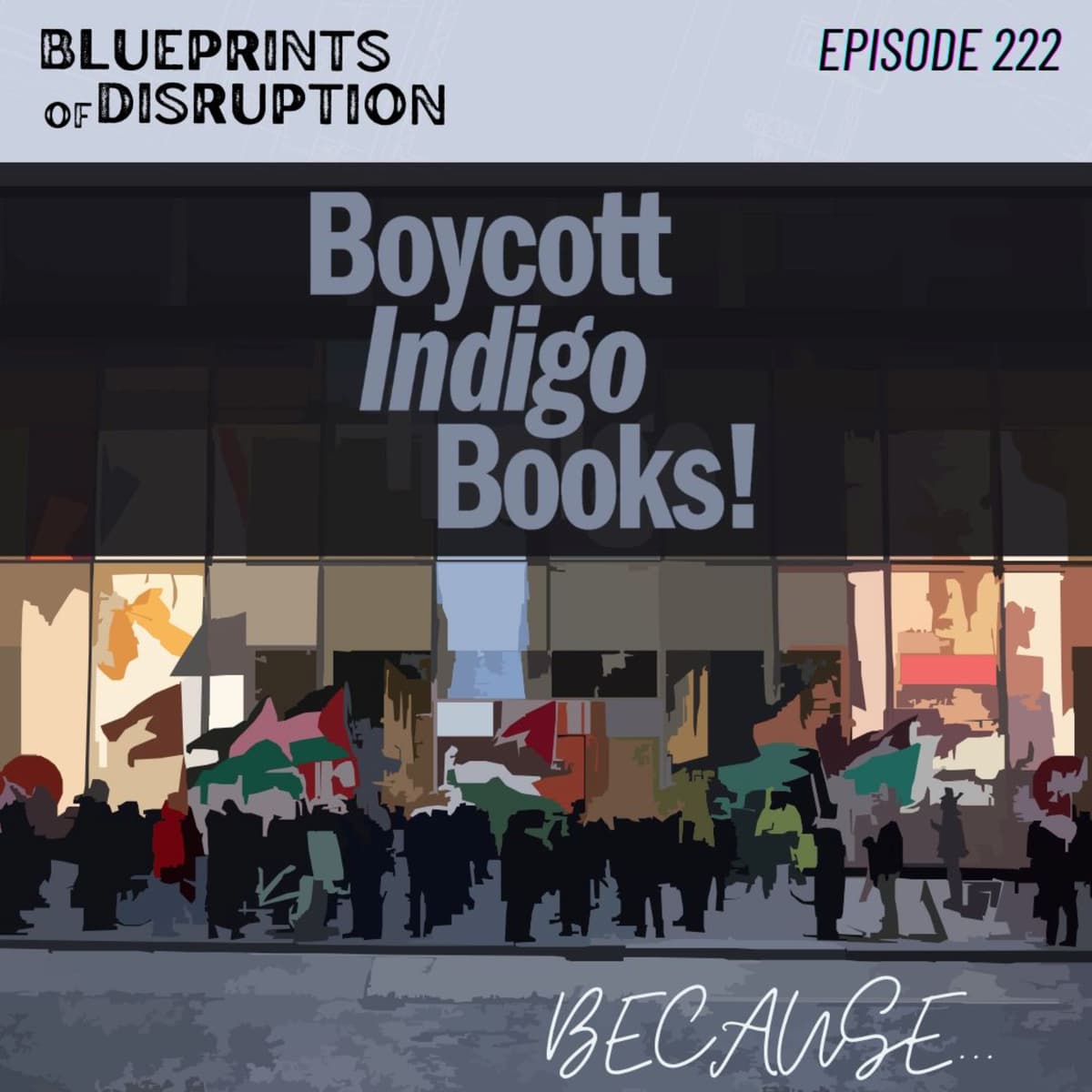 Boycott Indigo Books Because... - Blueprints of Disruption cover