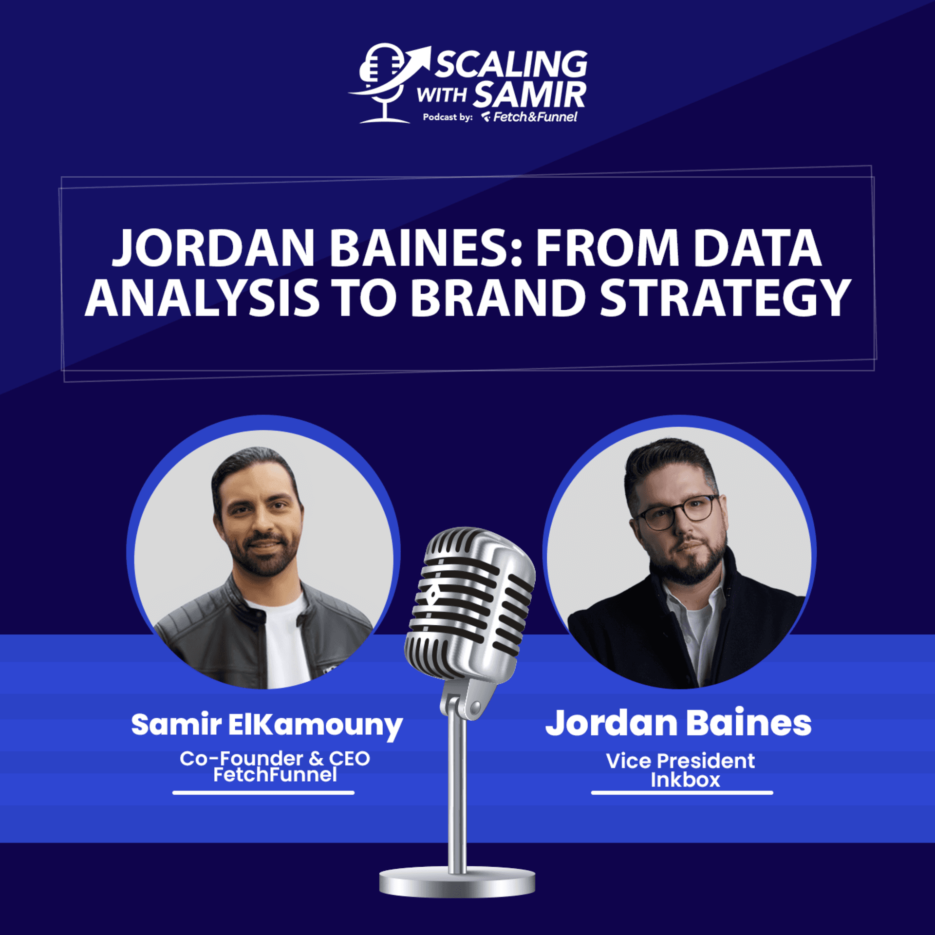 Jordan Baines: From Data Analysis to Brand Strategy - Scaling with Samir cover