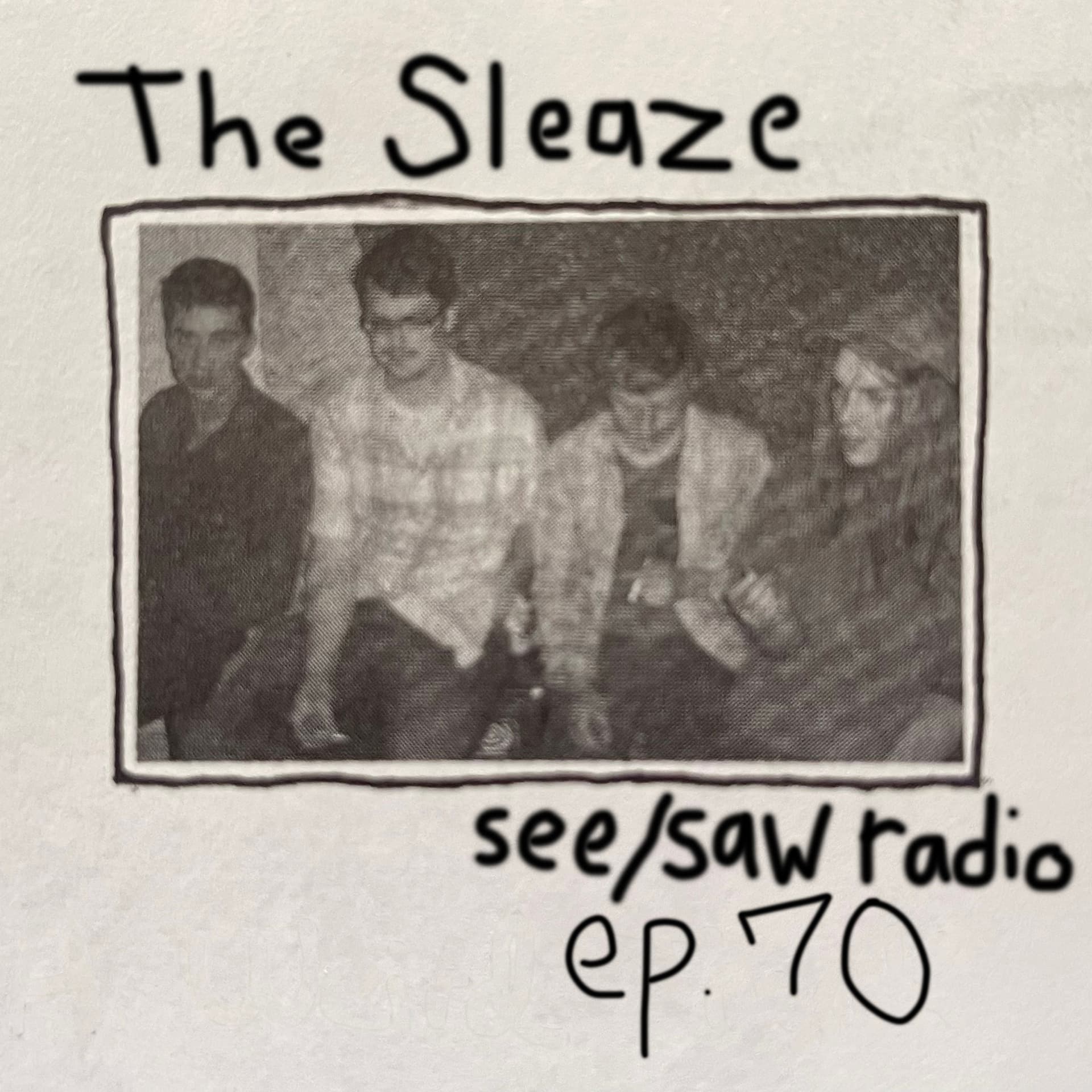 see/saw radio 70: the sleaze - Punk This Week cover