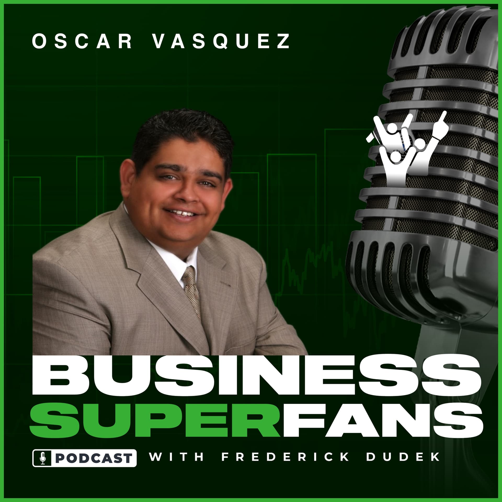 Unlocking the Secrets of Estate Planning: How Oscar Vasquez Is Changing the Game — Business Superfans® Advantage cover