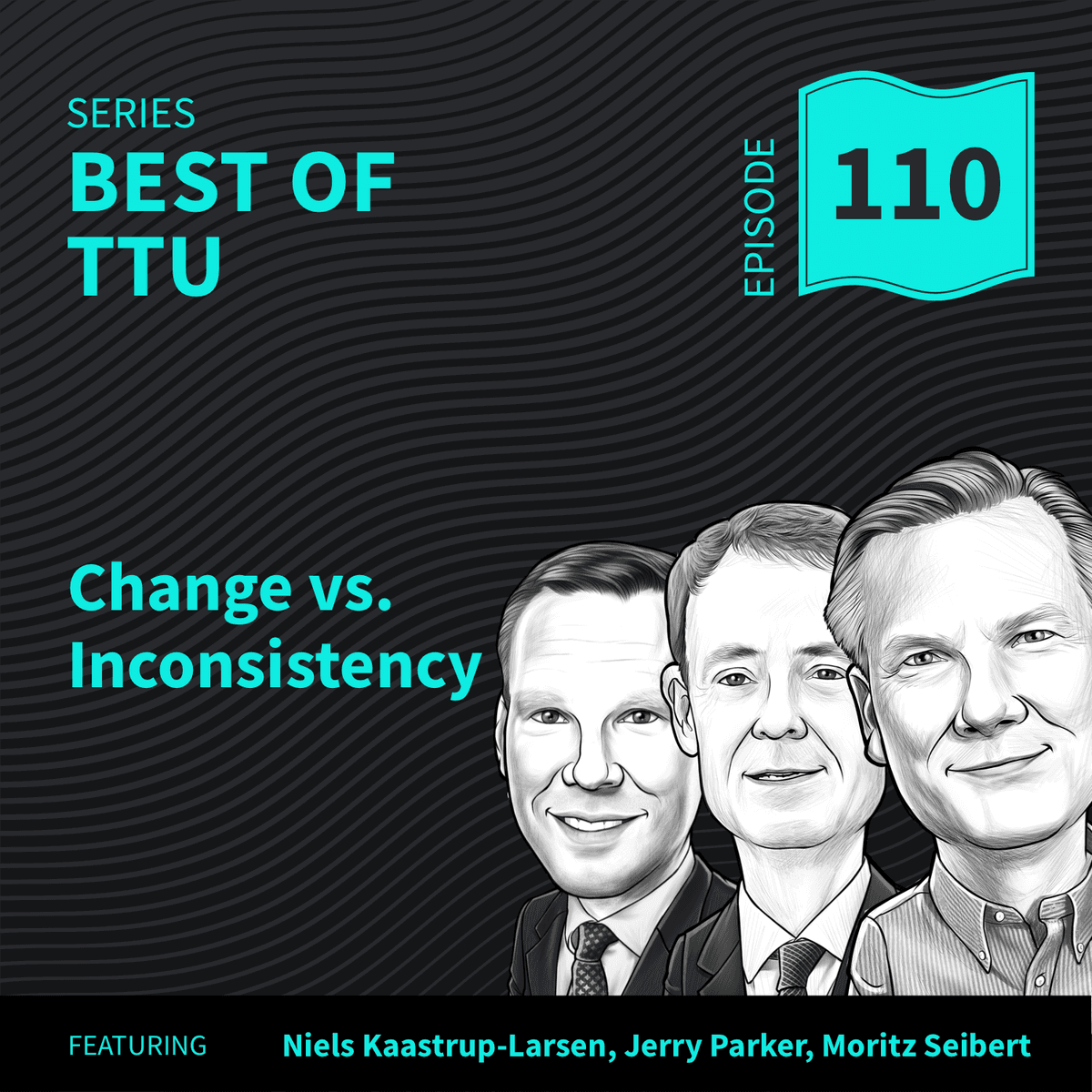 BO110: Change vs Inconsistency - Top Traders Unplugged cover
