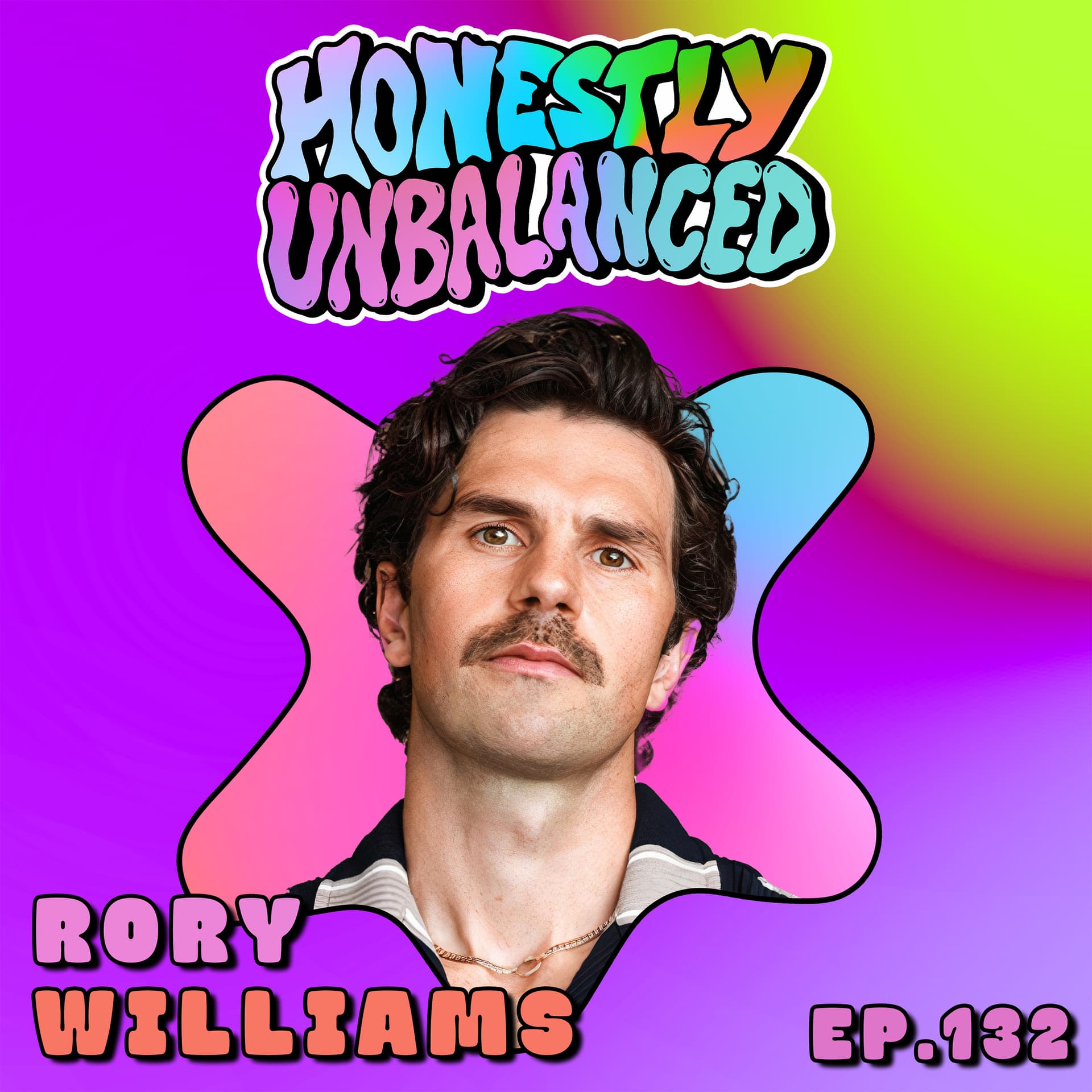 #132 - Rory Williams - Redefining Strength for Modern Dads - Honestly Unbalanced cover