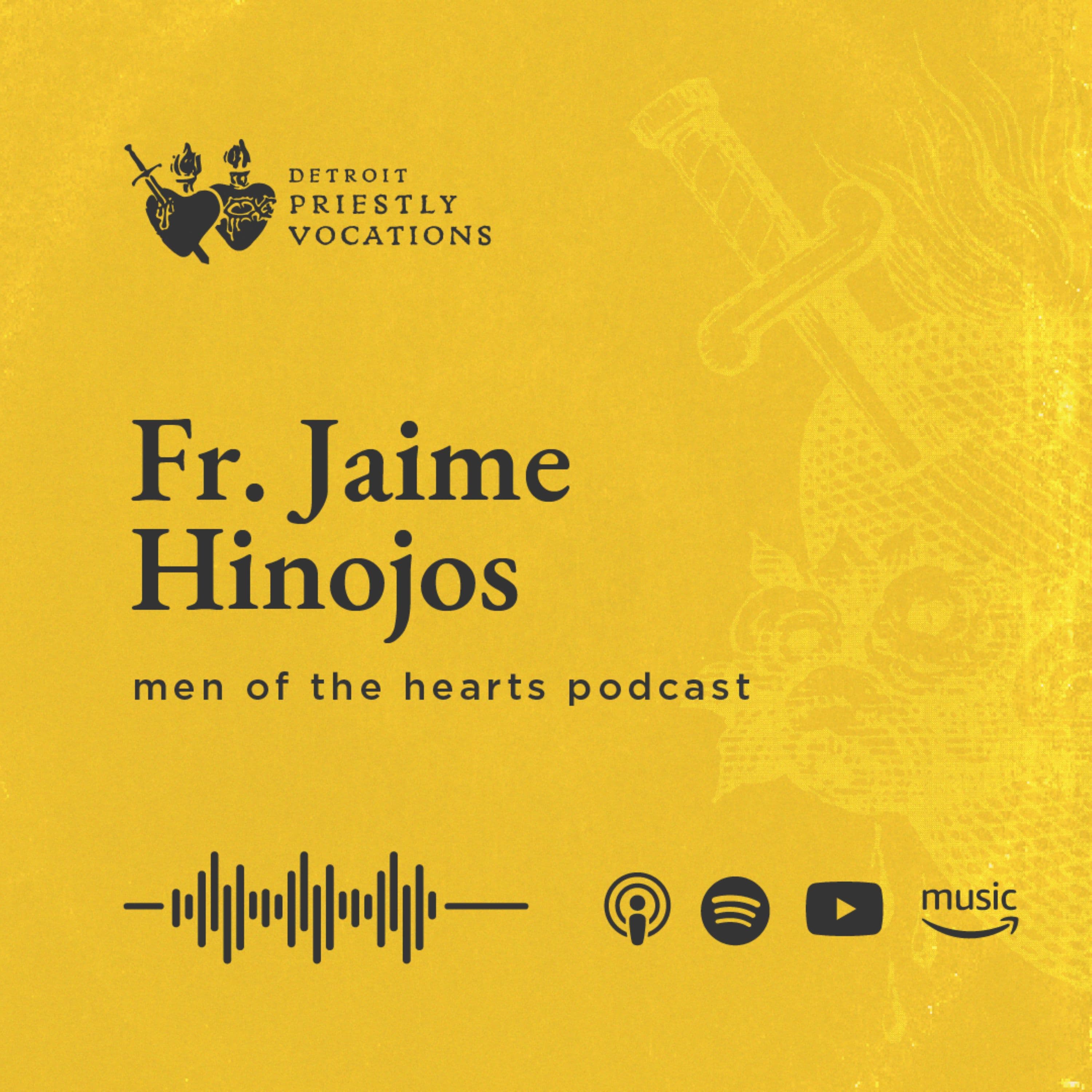 Fr. Jaime Hinojos - Men of the Hearts cover