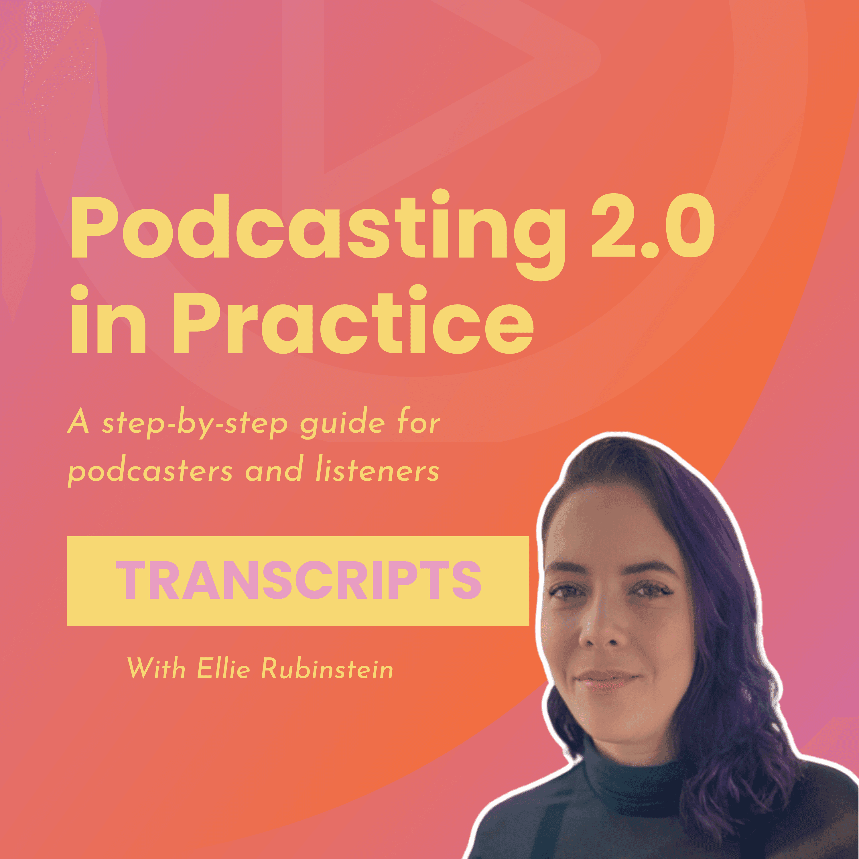 Transcripts - Podcasting 2.0 in Practice cover