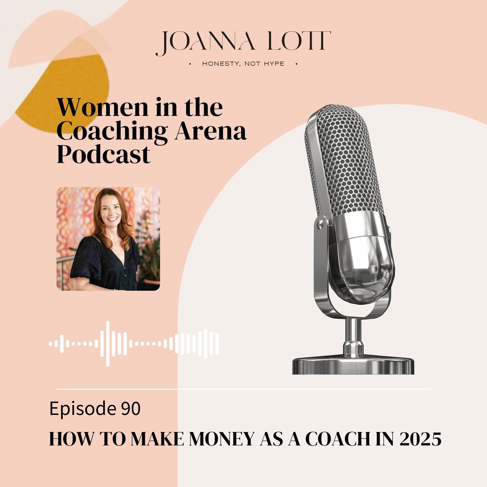 90 | How to make money as a coach in 2025 — Women in The Coaching Arena cover