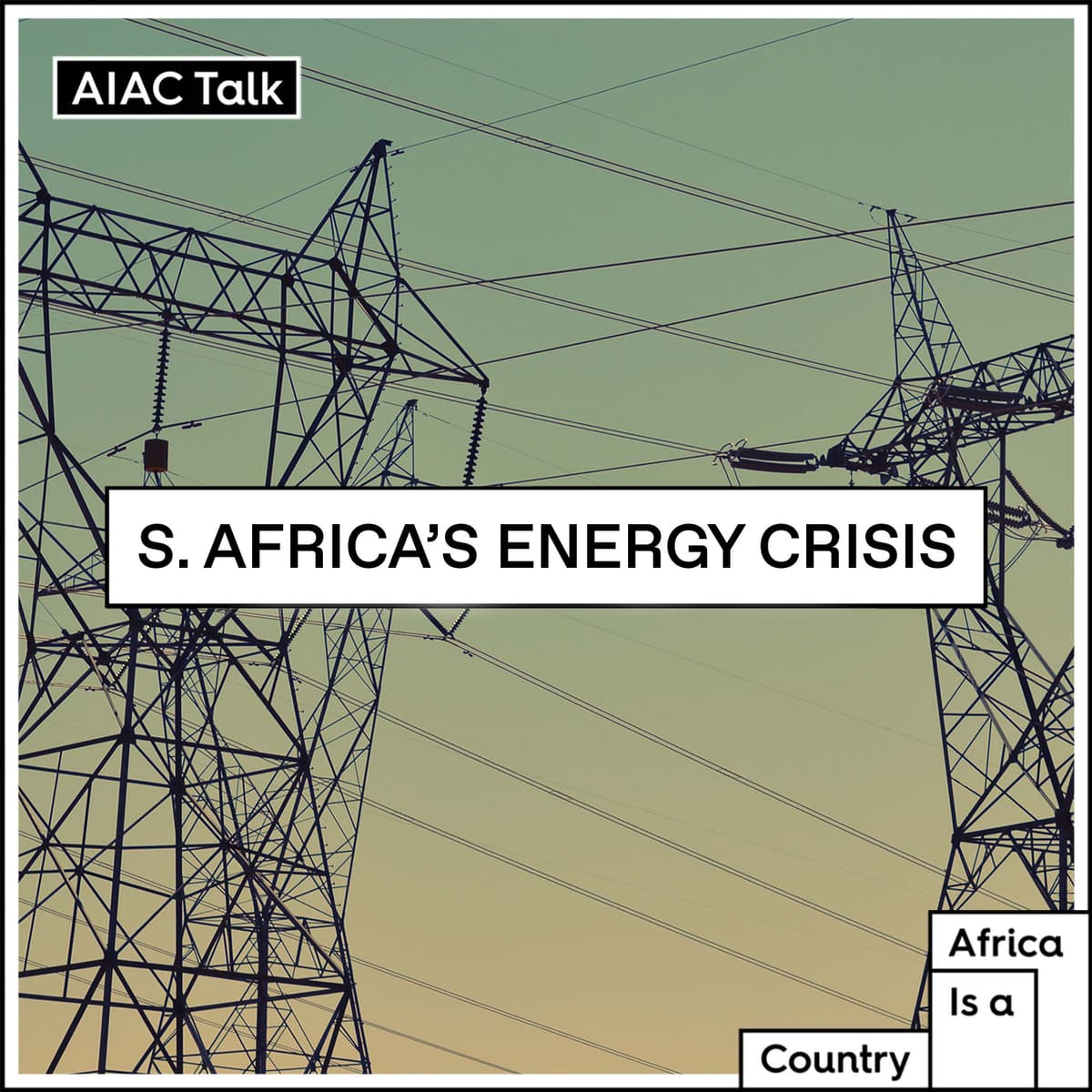 South Africa's energy crisis - The AIAC Podcast cover