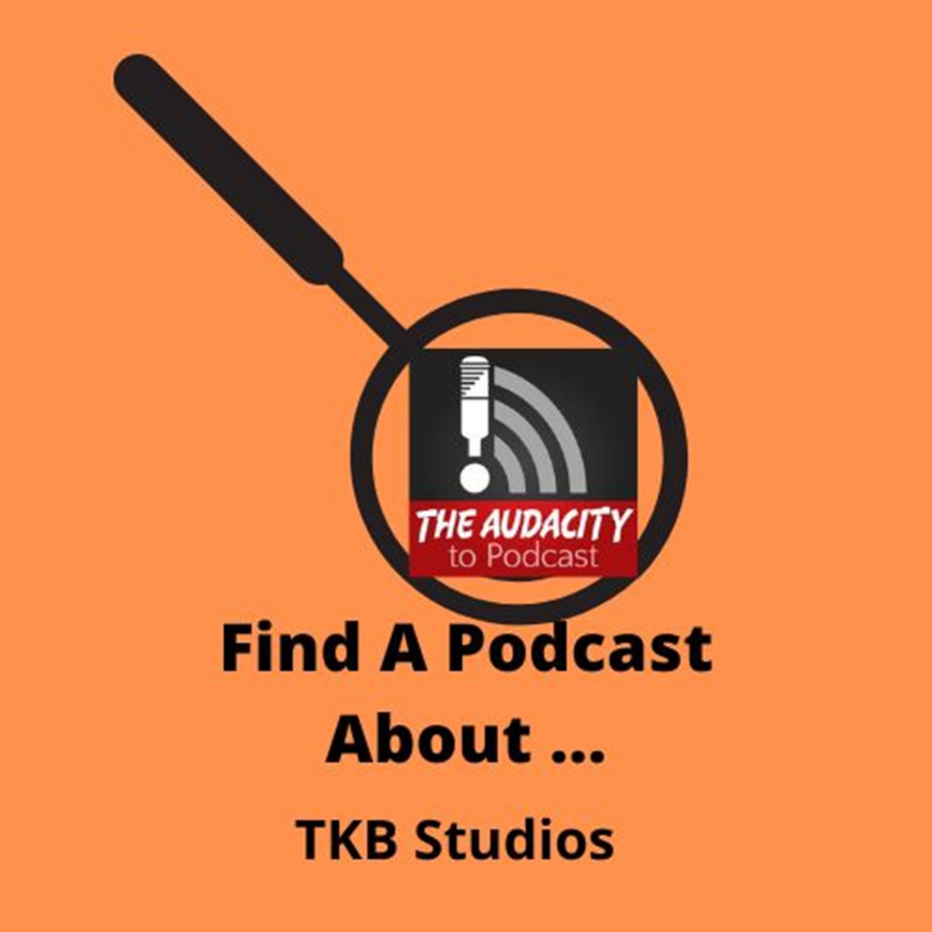 The Audacity to Podcast Review - Find A Podcast About cover