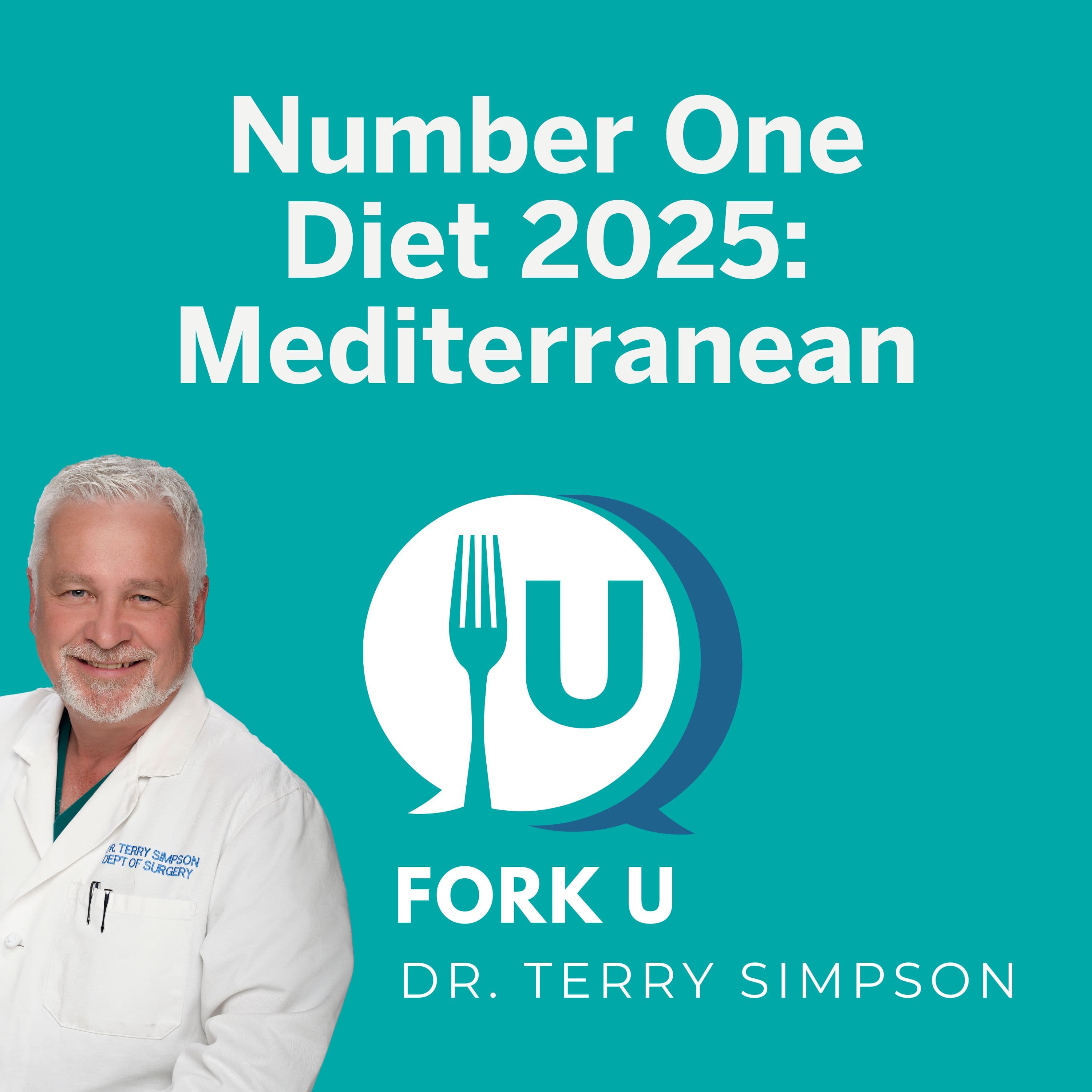 Number One Diet 2025: Mediterranean - Fork U with Dr. Terry Simpson cover