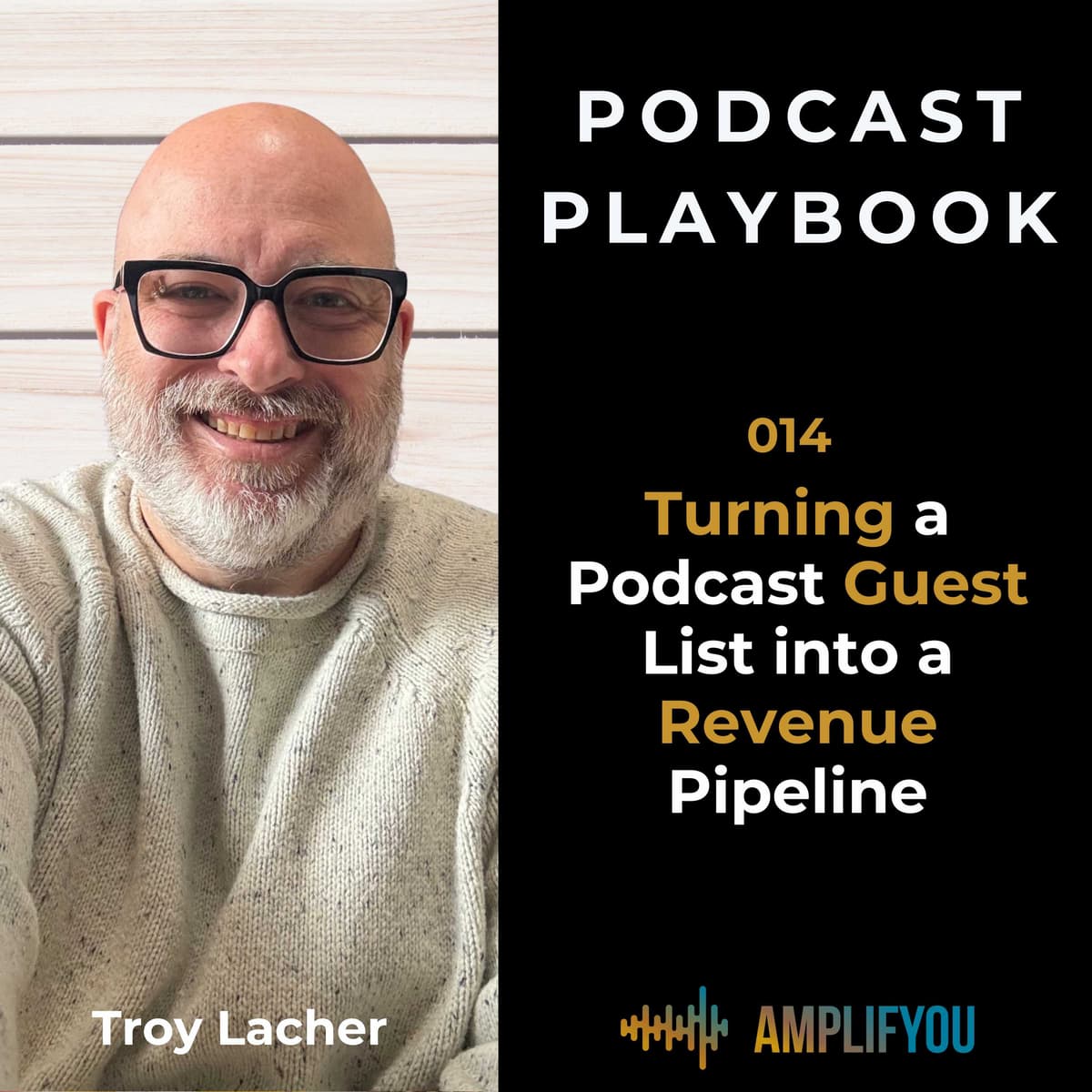 Turning a Podcast Guest List into a Revenue Pipeline | 014 - Podcast Playbook cover