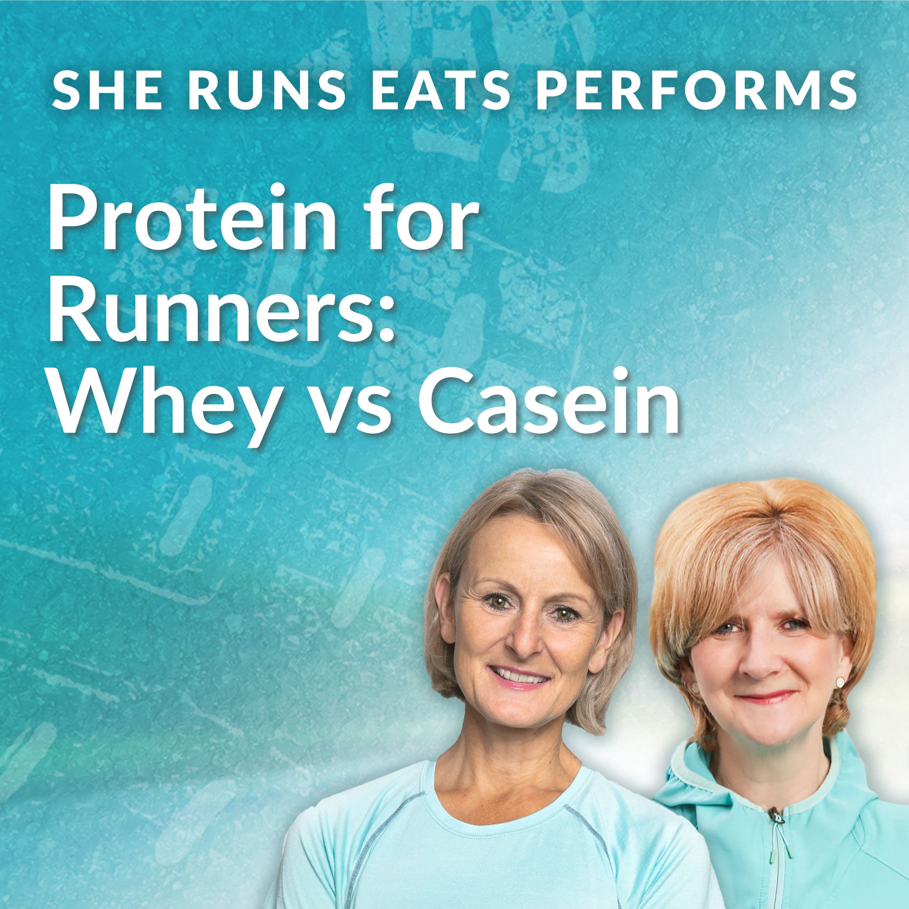 Protein for Runners: Whey vs Casein - She Runs Eats Performs cover