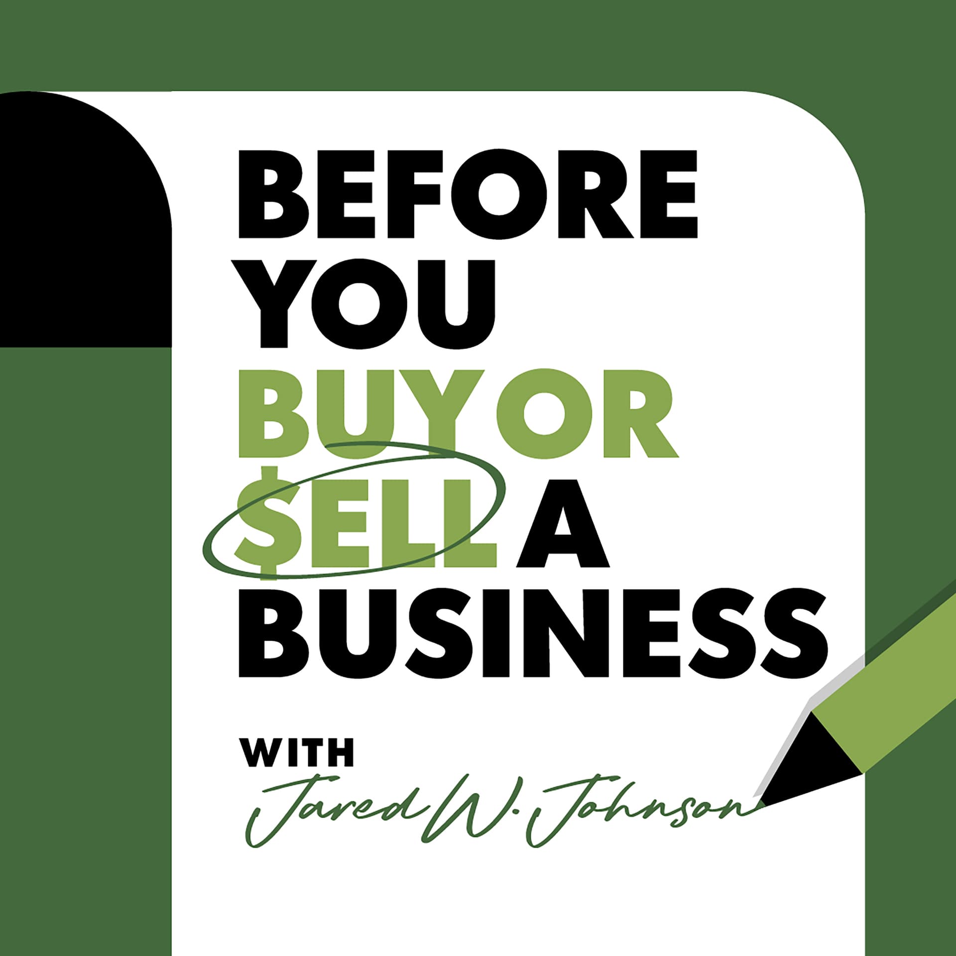 Navigating Entrepreneurship Through Acquisition | Ep. 43 Part 1 - Before You Buy or Sell a Business cover