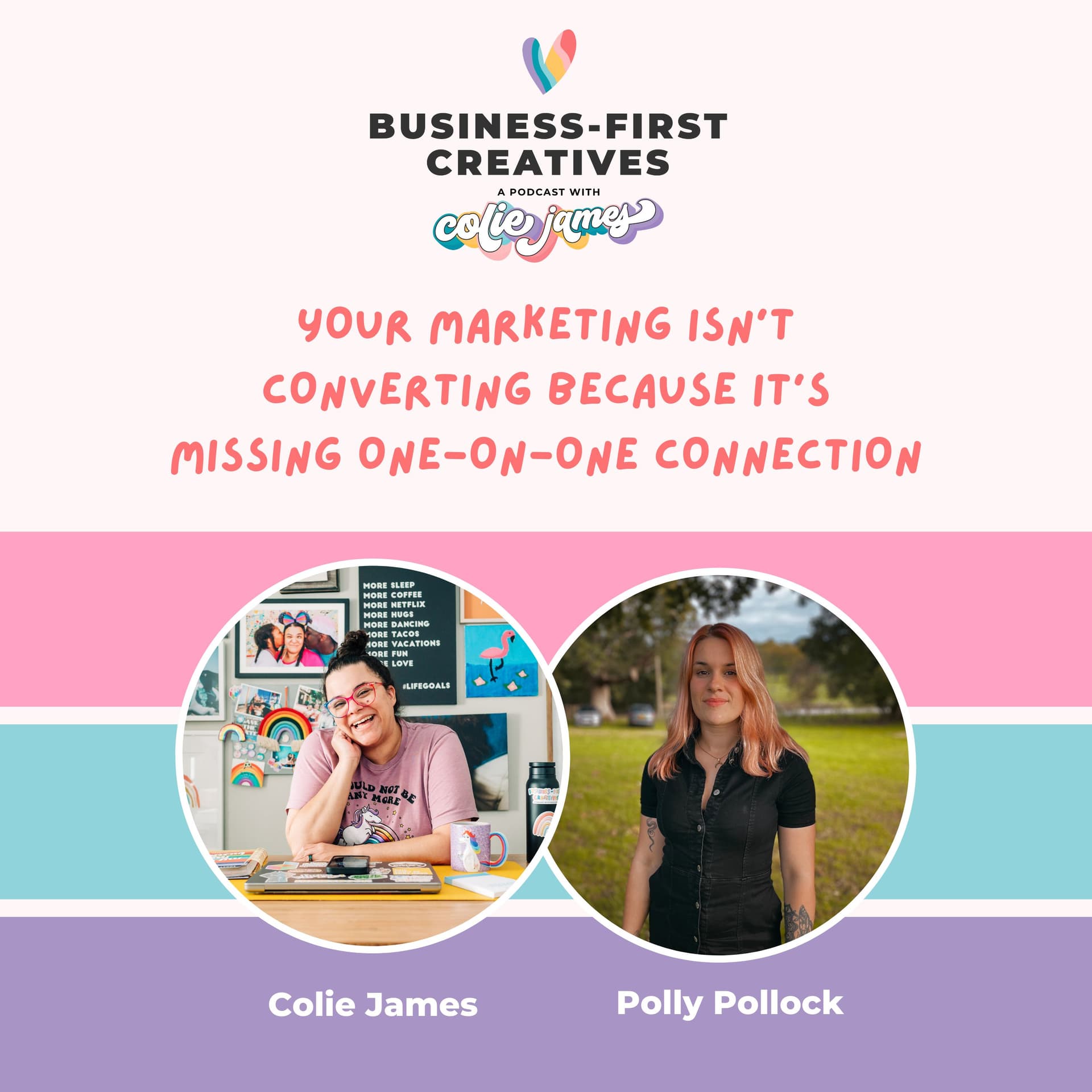 Your Marketing Isn’t Converting Because It’s Missing One-On-One Connection with Polly Pollock - Business-First Creatives: Client Experience & Systems for Service Providers cover