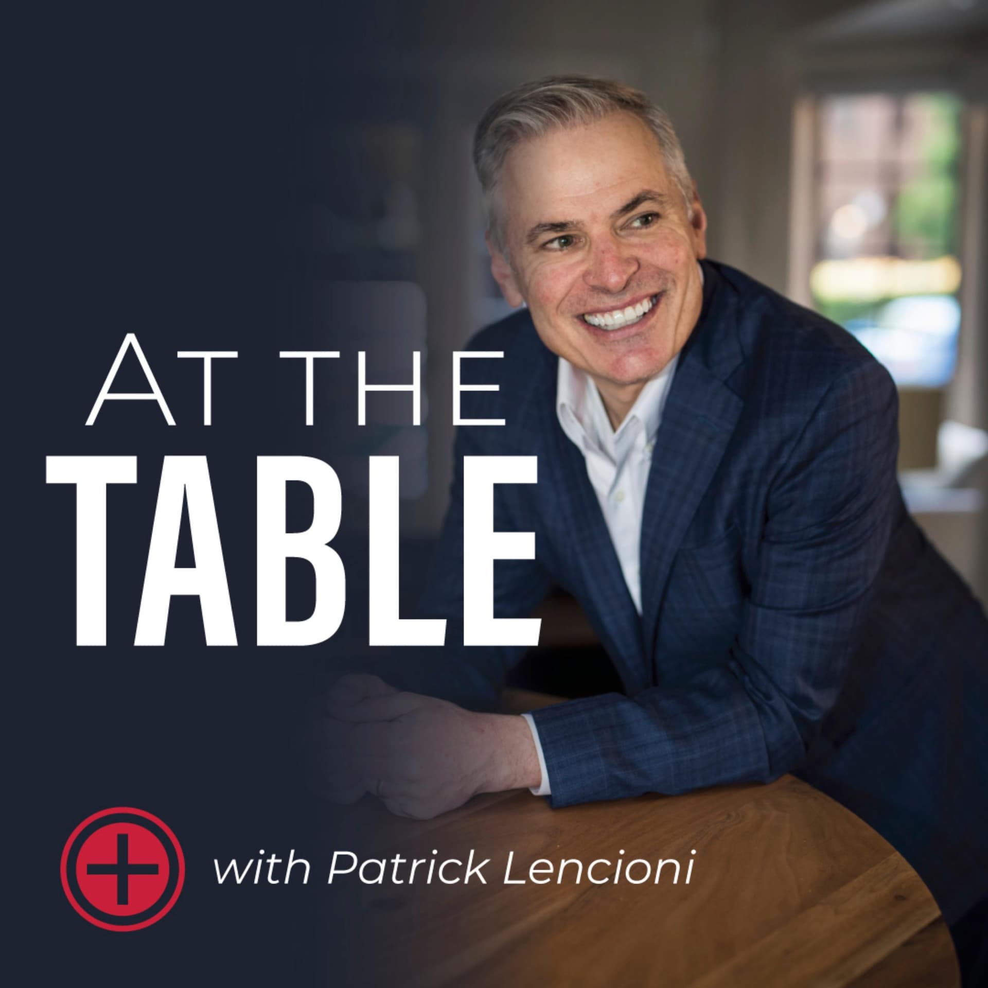 240. A Different Look at DOGE - At The Table with Patrick Lencioni cover