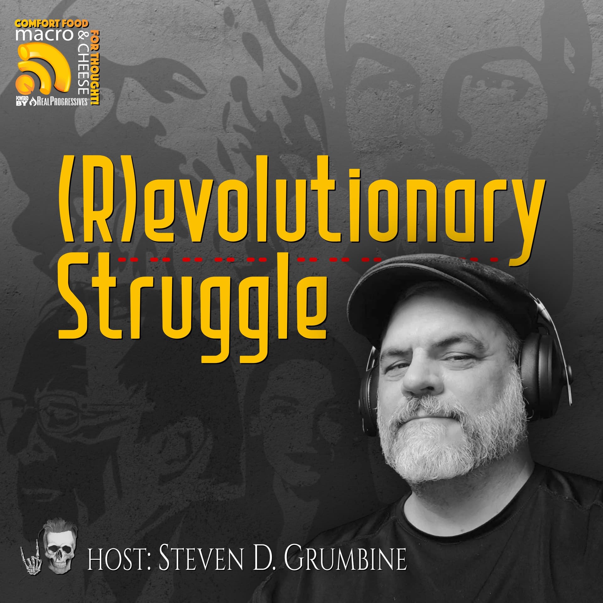 Ep 375 - (R)evolutionary Struggle with Steve Grumbine - Macro N Cheese cover