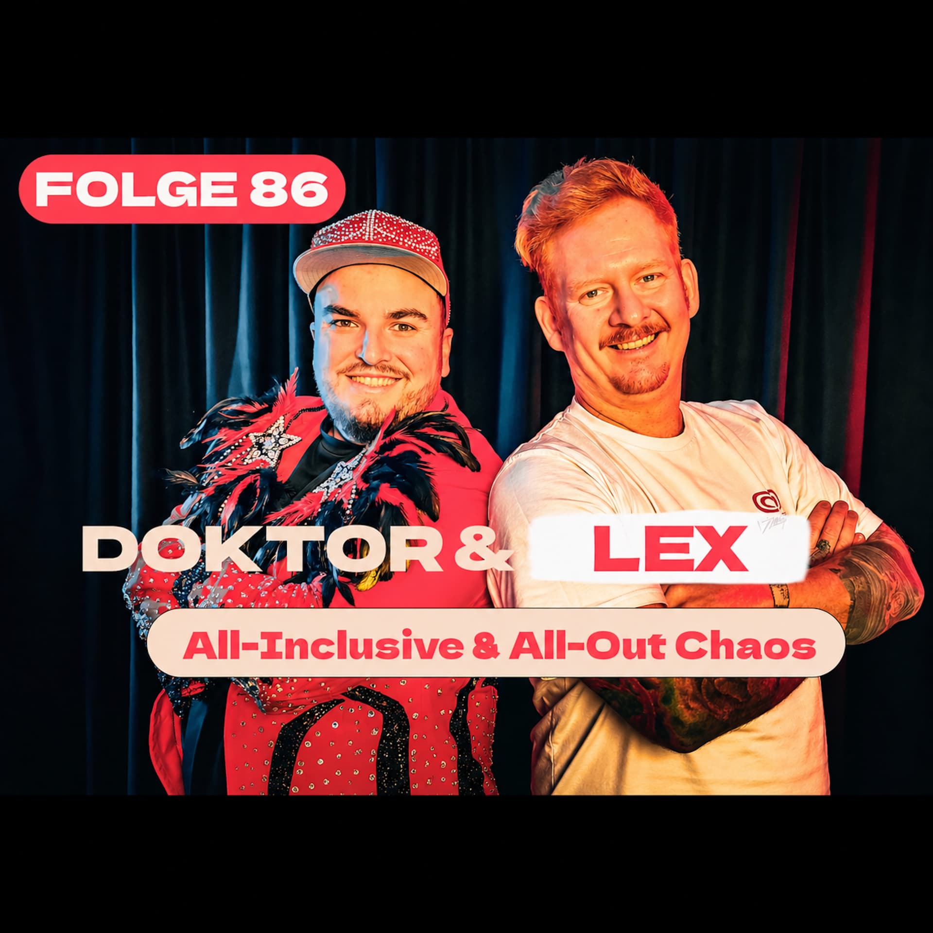 Folge 86: All-Inclusive & All-Out Chaos - Doktor & Lex cover