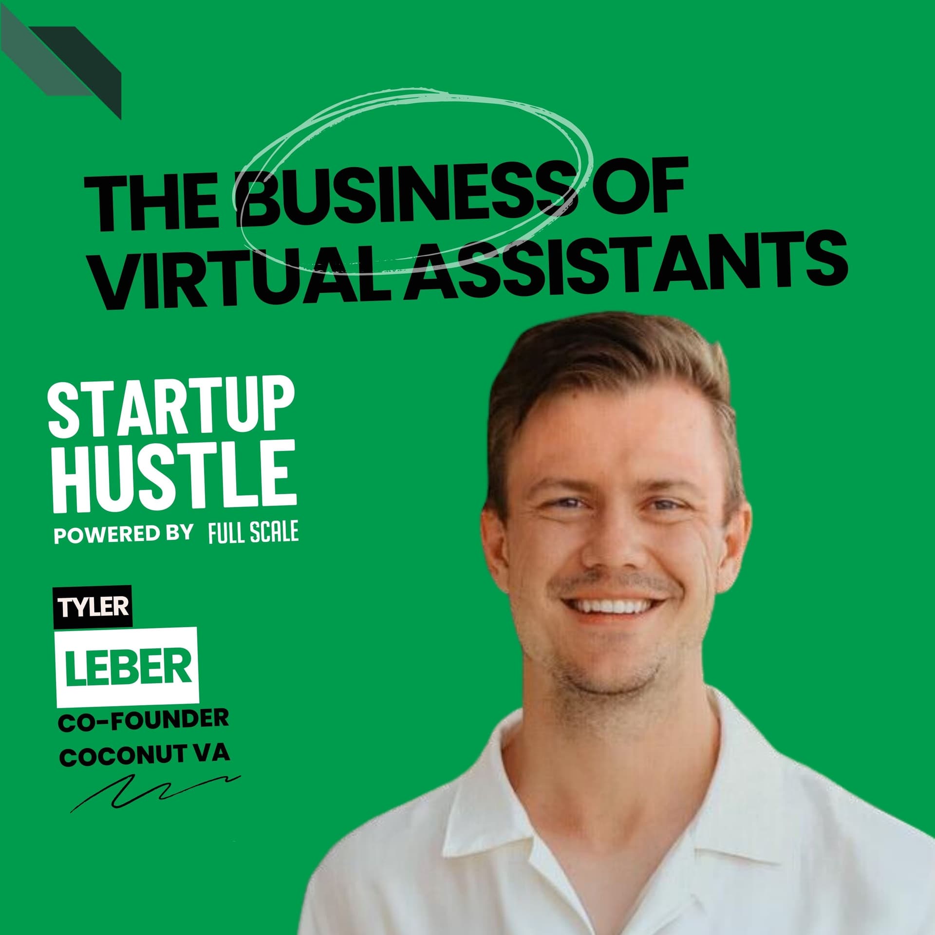 The Business of Virtual Assistants - Startup Hustle cover