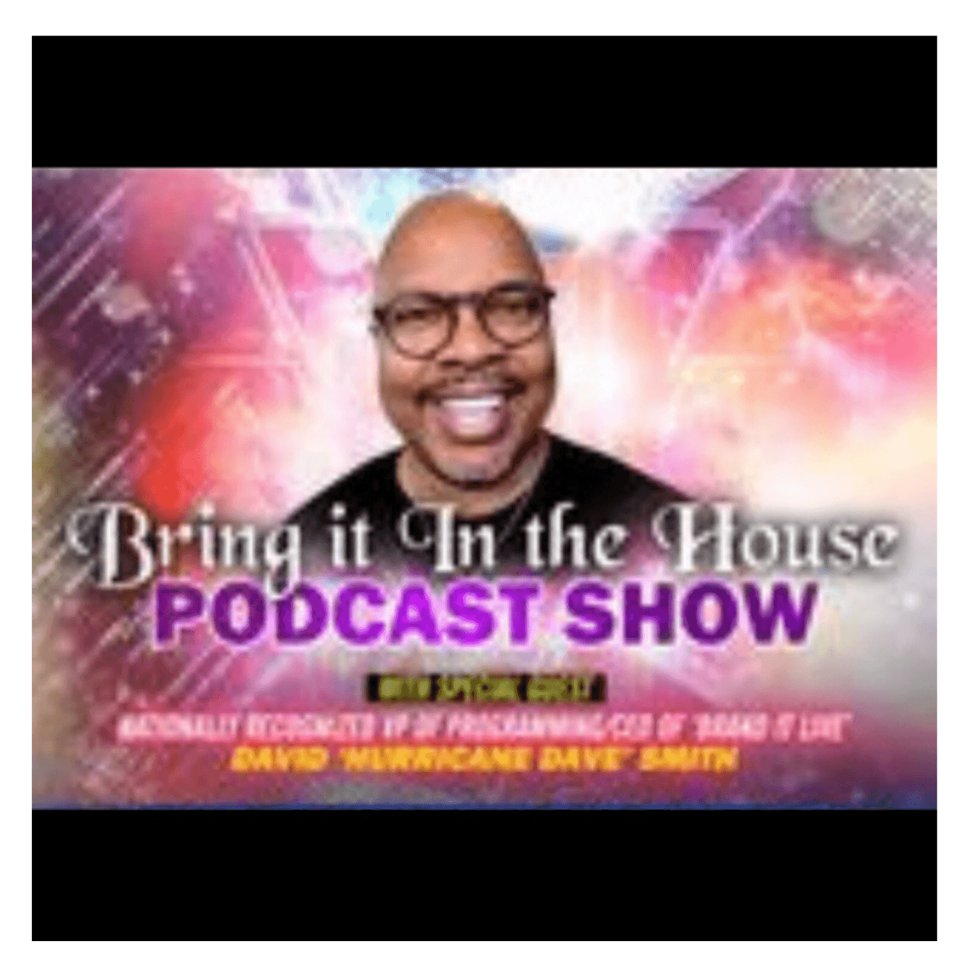 Bring It In The House Podcast! - Hurricane Dave Podcast cover