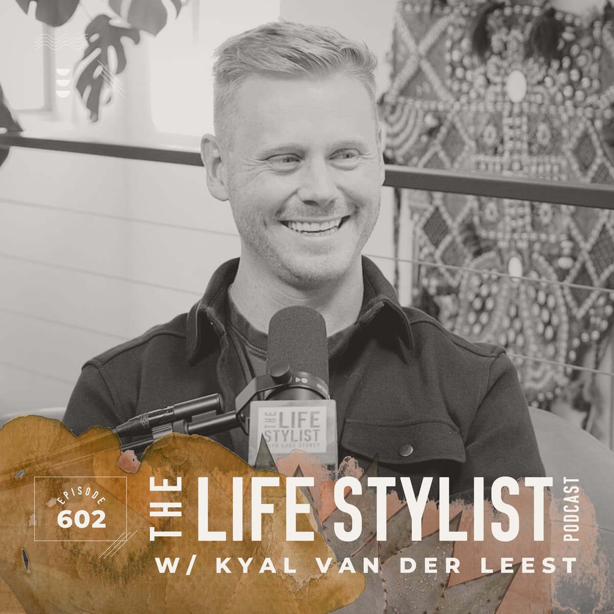 602. Peptides Meet Plants: Smarter, Needle-Free Healing for a Toxic World w/ Kyal Van Der Leest - The Life Stylist cover