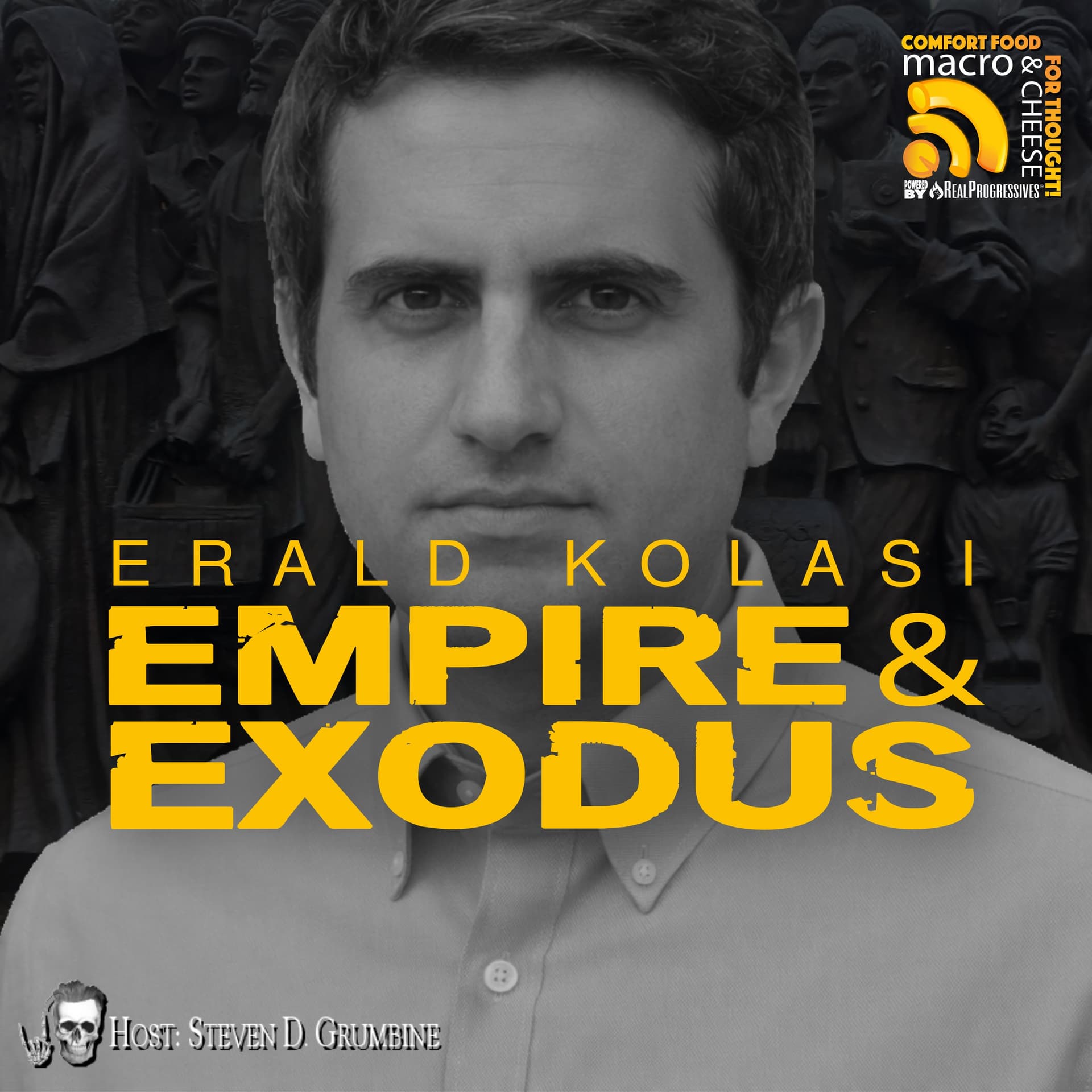 Ep 370 - Empire & Exodus with Erald Kolasi - Macro N Cheese cover