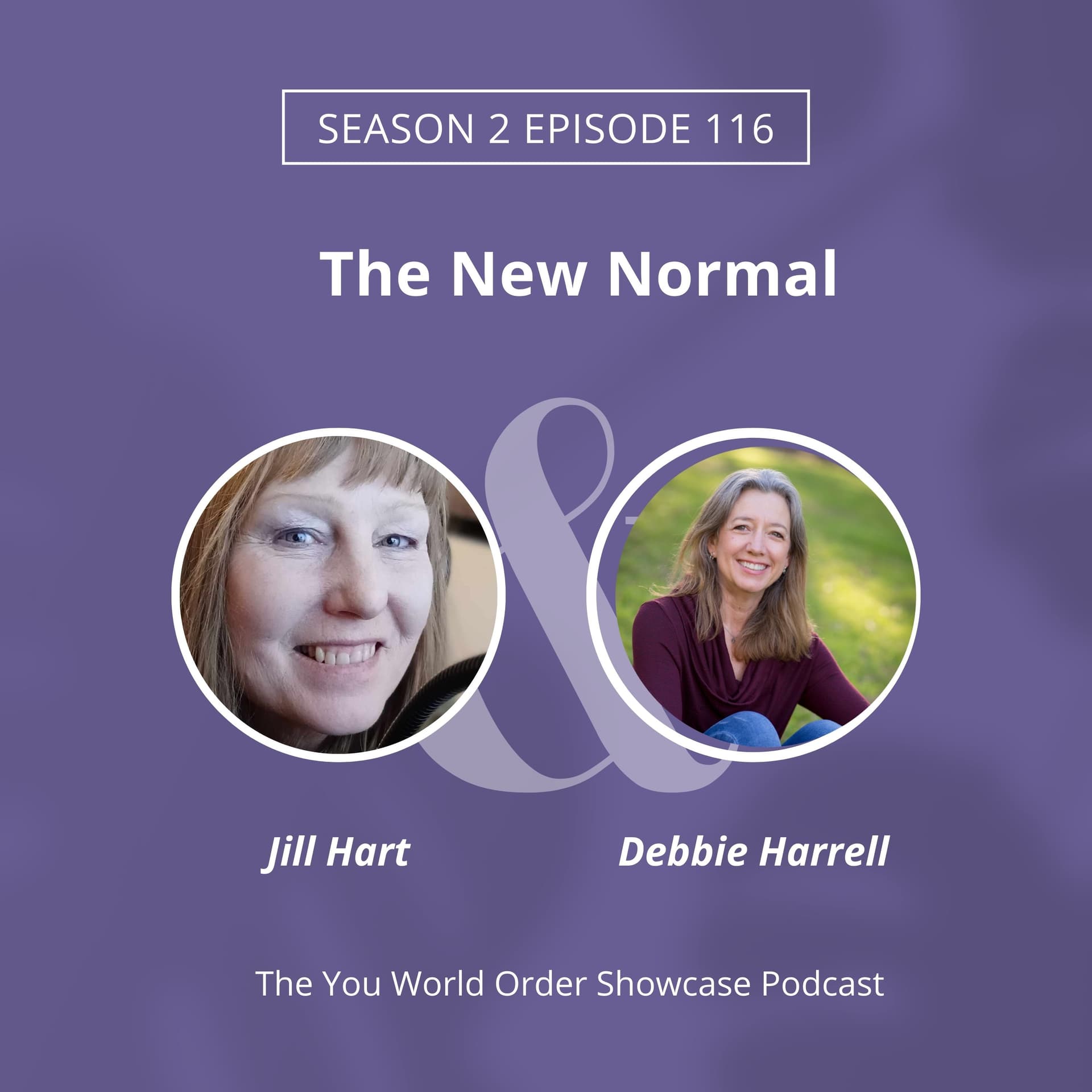 Embracing Intentional Living: A Conversation with Life Coach Debbie Harrell — The You World Order Showcase Podcast cover