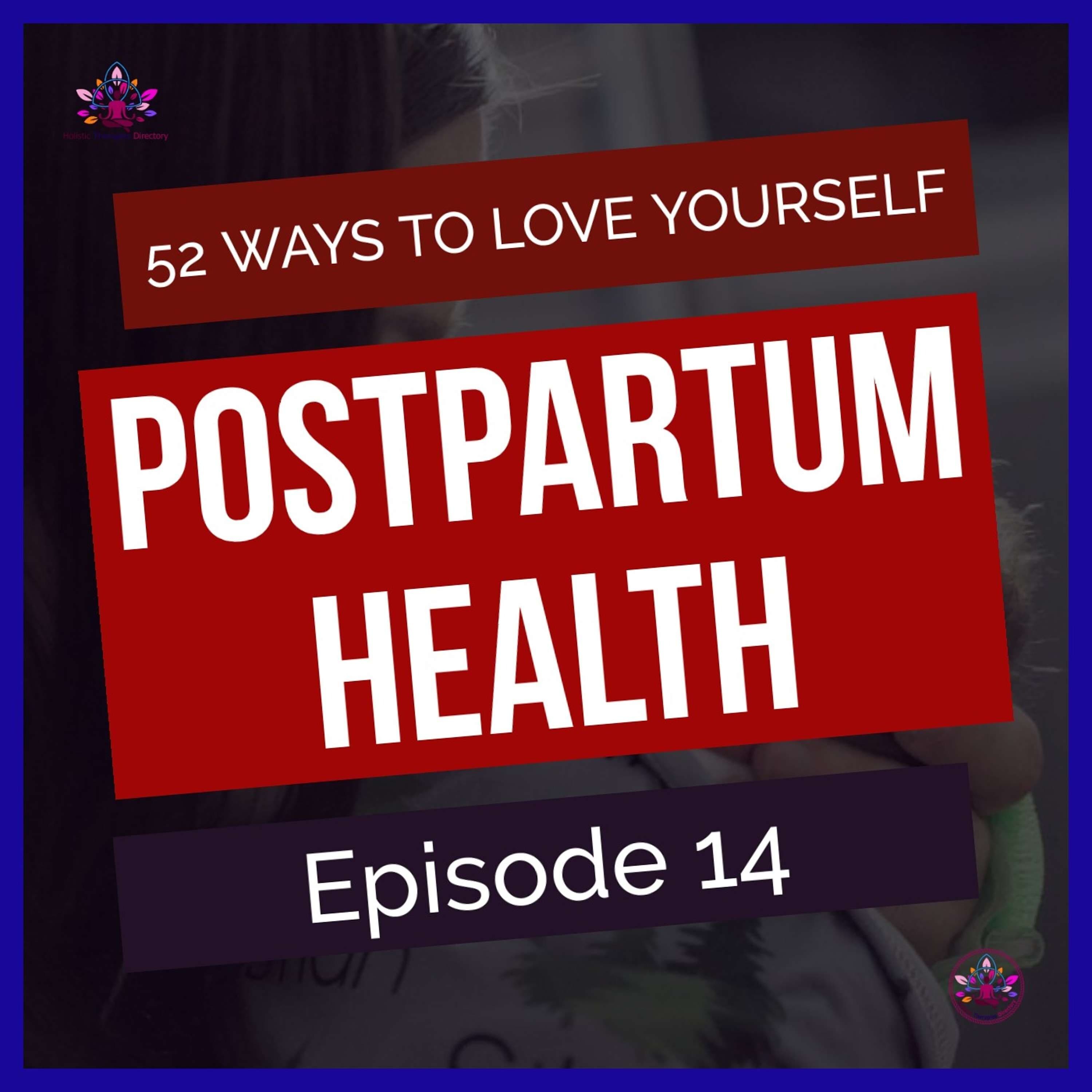 Postpartum Health With Tierra Owen - Optimizing Human Potential cover
