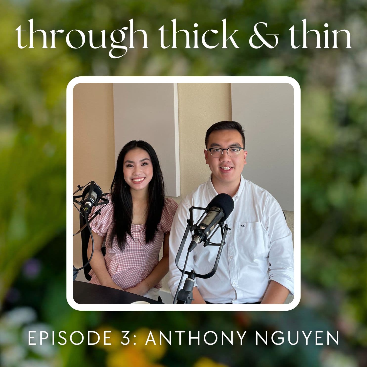 Anthony Nguyen: Facing Your Fears - Through Thick & Thin with Vivian Nguyen cover