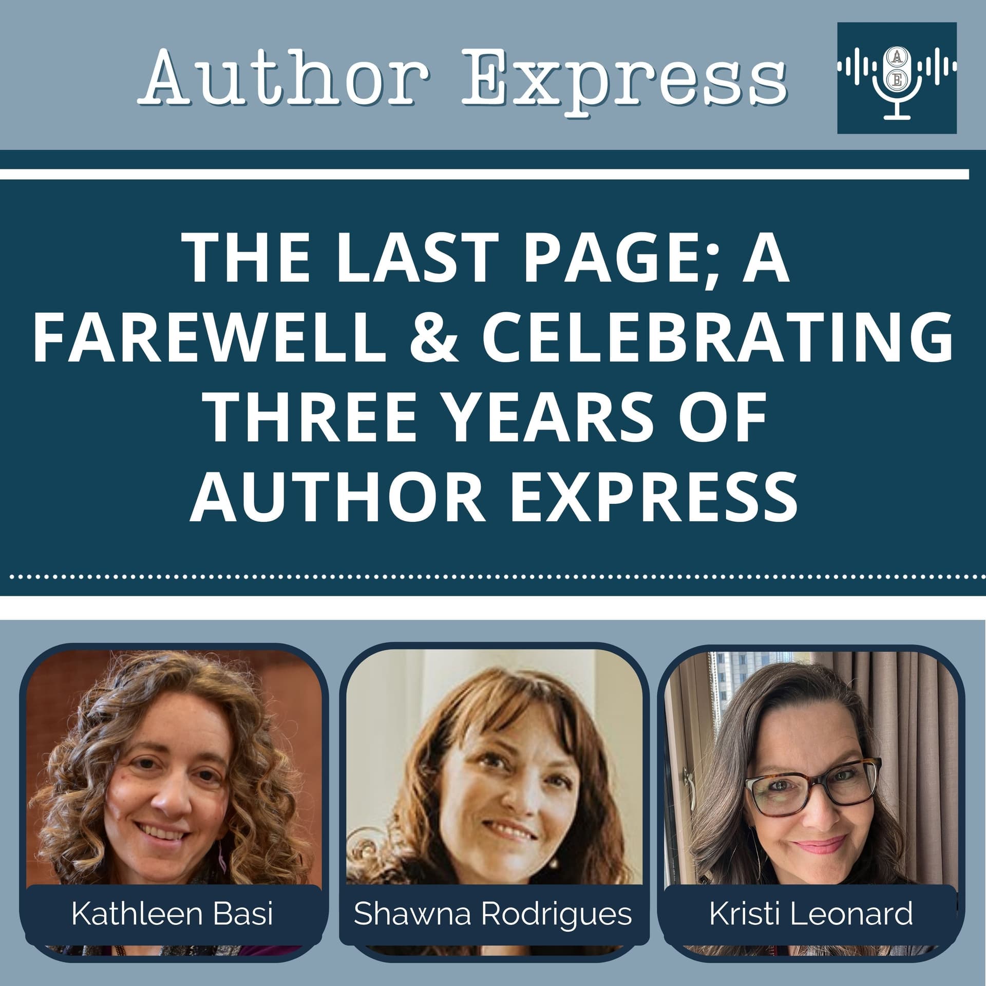 The Last Page; A Farewell & Celebrating Three Years of Author Express -134 - Author Express cover