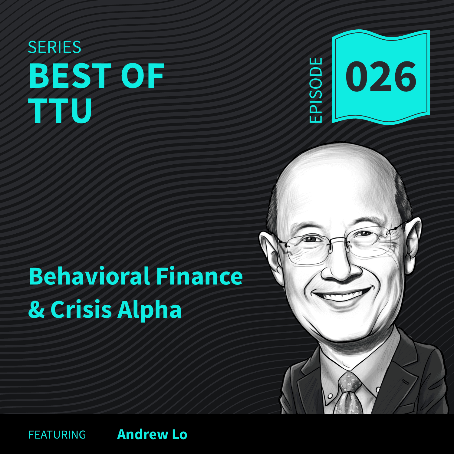 BO26: Behavioral Finance, Crisis Alpha & the Adaptive Market Hypothesis — Top Traders Unplugged cover