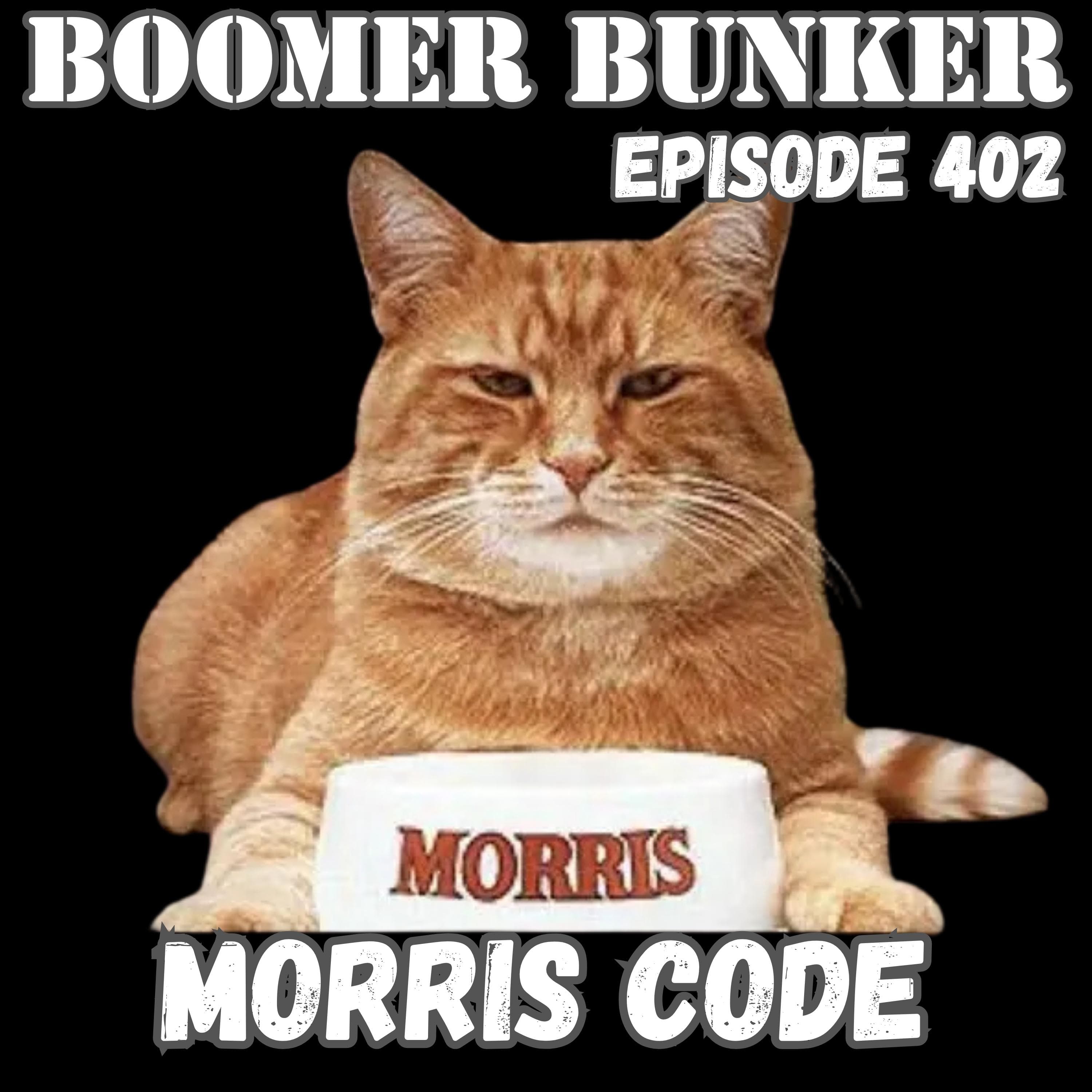 Morris Code | 402 - Boomer Bunker cover