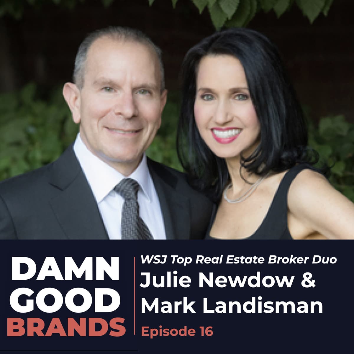 WSJ Top Real Estate Broker Duo, Newdow-Landisman - Damn Good Brands cover