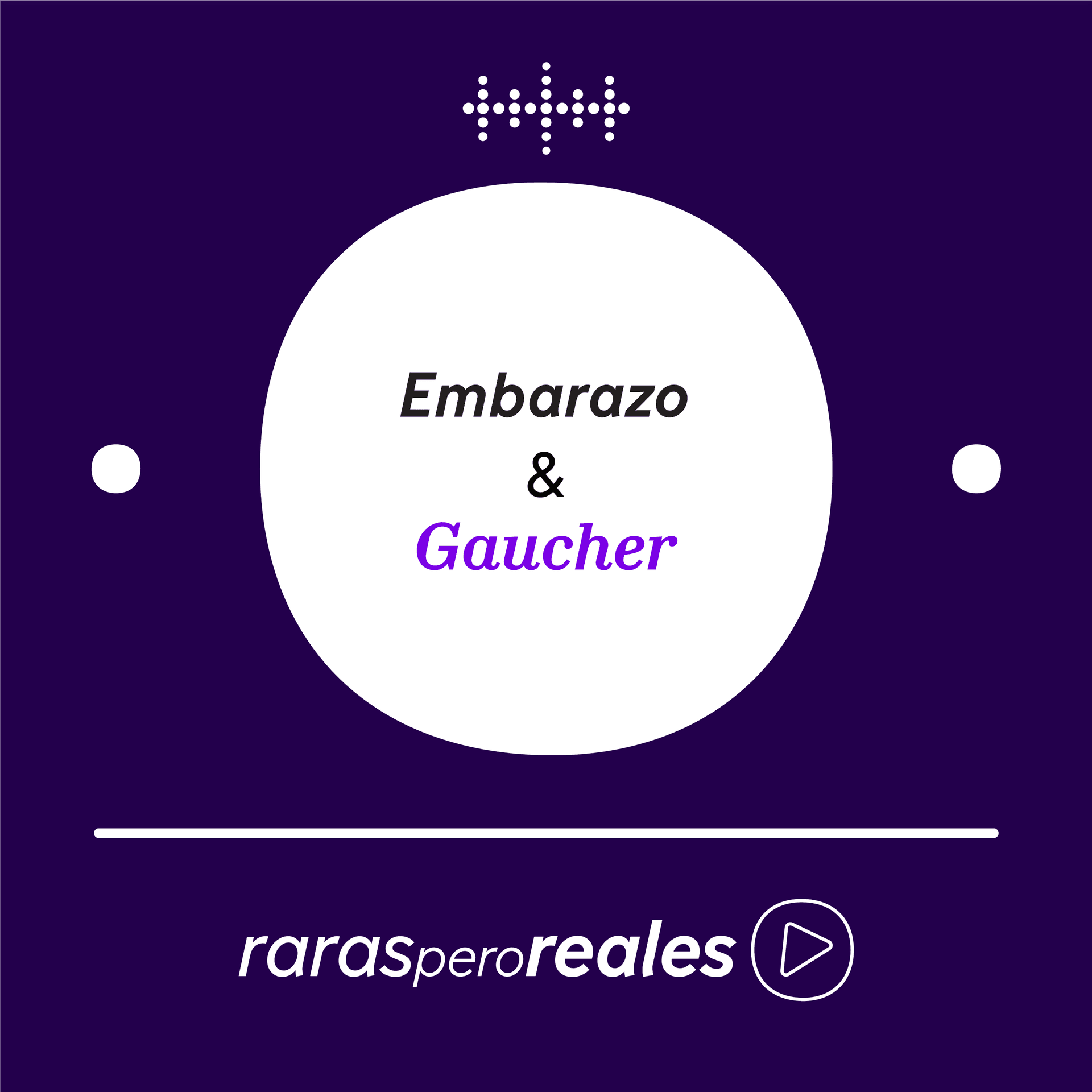 Embarazo y Gaucher - Raras pero Reales cover