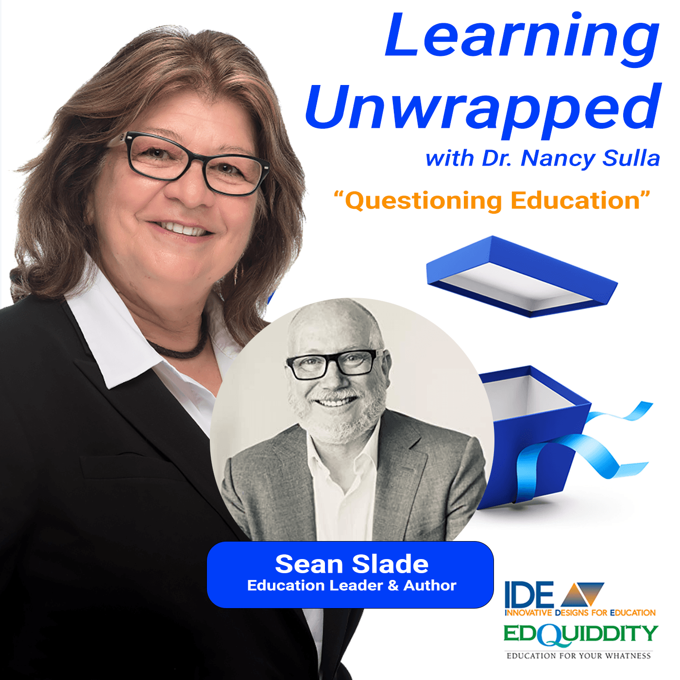 Questioning Education - with Sean Slade - Learning Unwrapped with Dr. Nancy Sulla cover