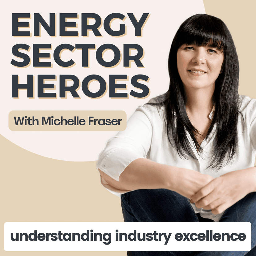 Energy Sector Heroes ~ Careers in Oil & Gas, Sustainability & Renewable Energy cover