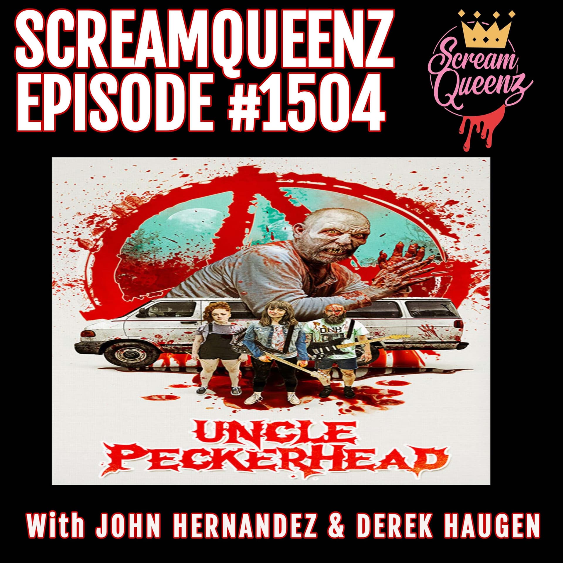 *REPOST- Editing Errors Fixed* - UNCLE PECKERHEAD (2020) - ScreamQueenz Podiverse cover