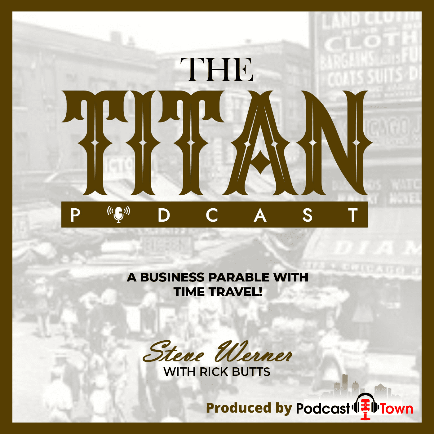 Chapter 6 - Never Be Satisfied - The Titan Podcast Series cover