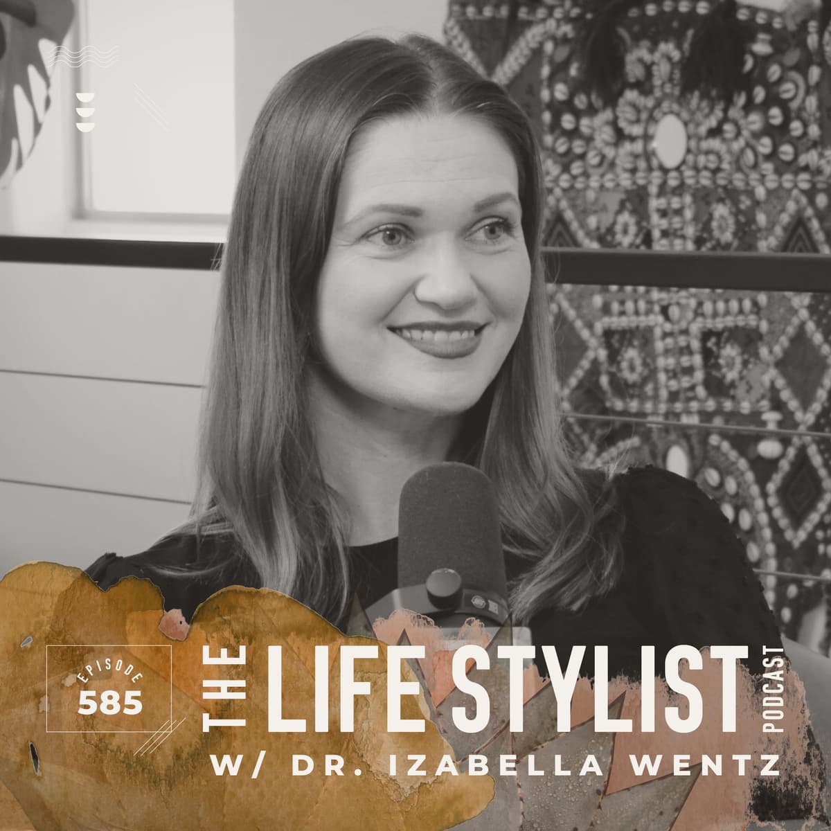 585. Dr. Izabella Wentz: Recovering from Pharmaceuticals, Birth Control, and Thyroid Dysfunction - The Life Stylist cover