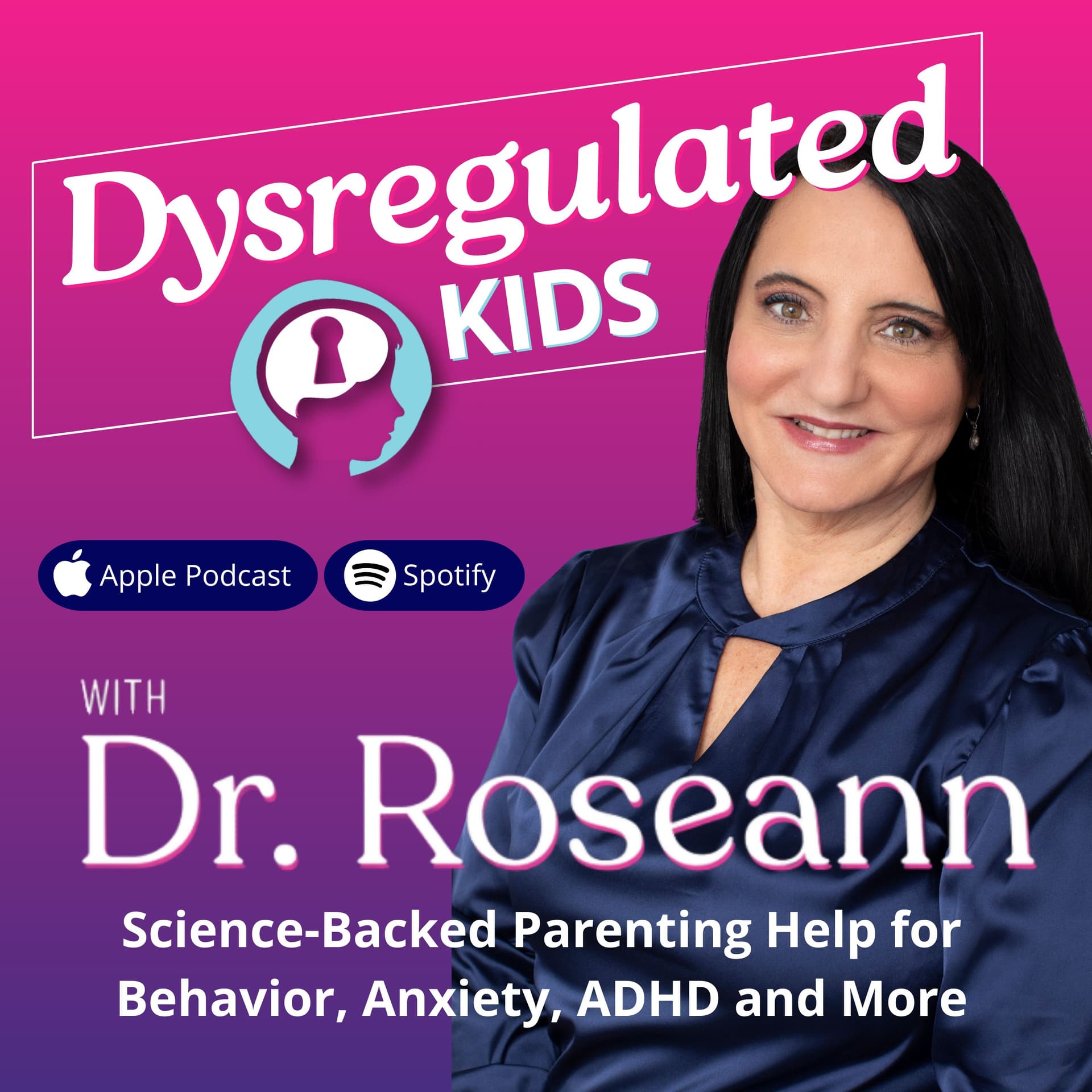 Dysregulated Kids: Science-Backed Parenting Help for Behavior, Anxiety, ADHD and More cover