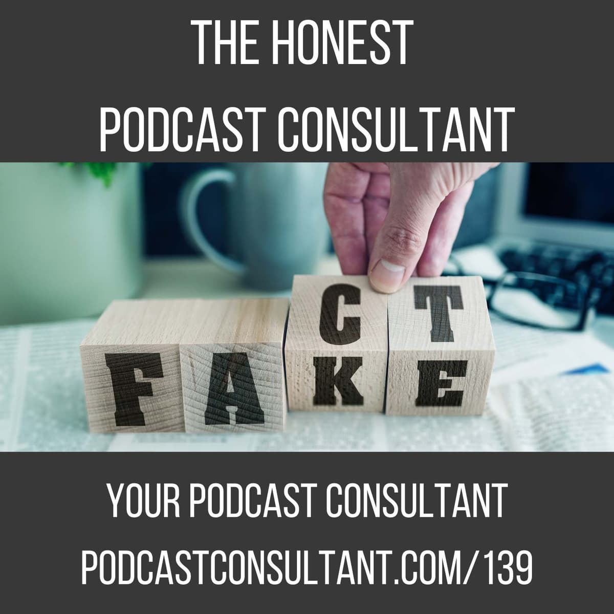 Dave Jackson: The Honest Podcast Consultant - Your Podcast Consultant: Podcast Tips To Avoid Podcasting Mistakes cover