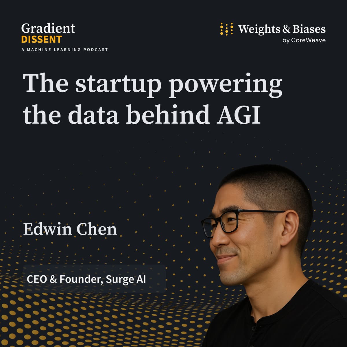 The Startup Powering The Data Behind AGI - Gradient Dissent: Conversations on AI cover