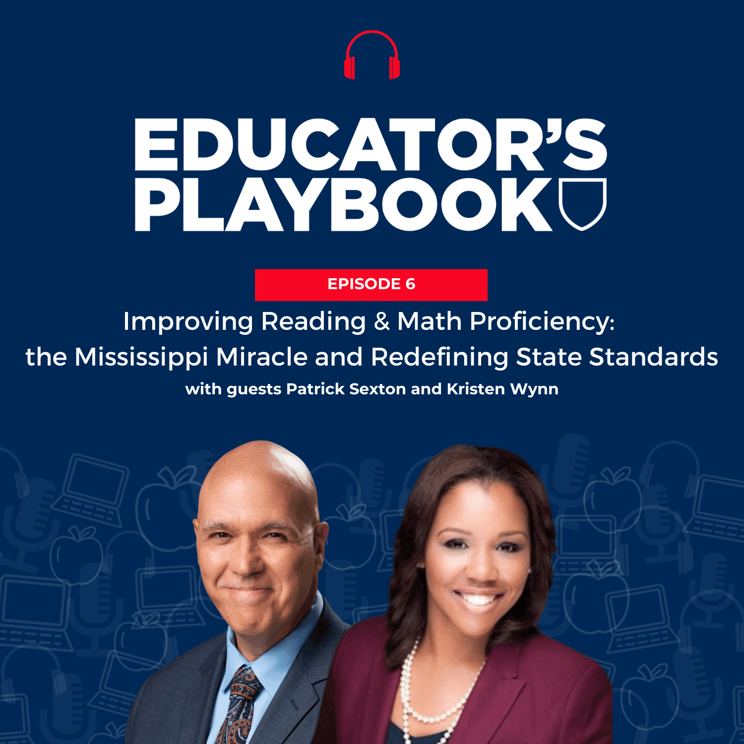 Improving Reading & Math Proficiency: the Mississippi Miracle and Redefining State Standards - Educator's Playbook cover