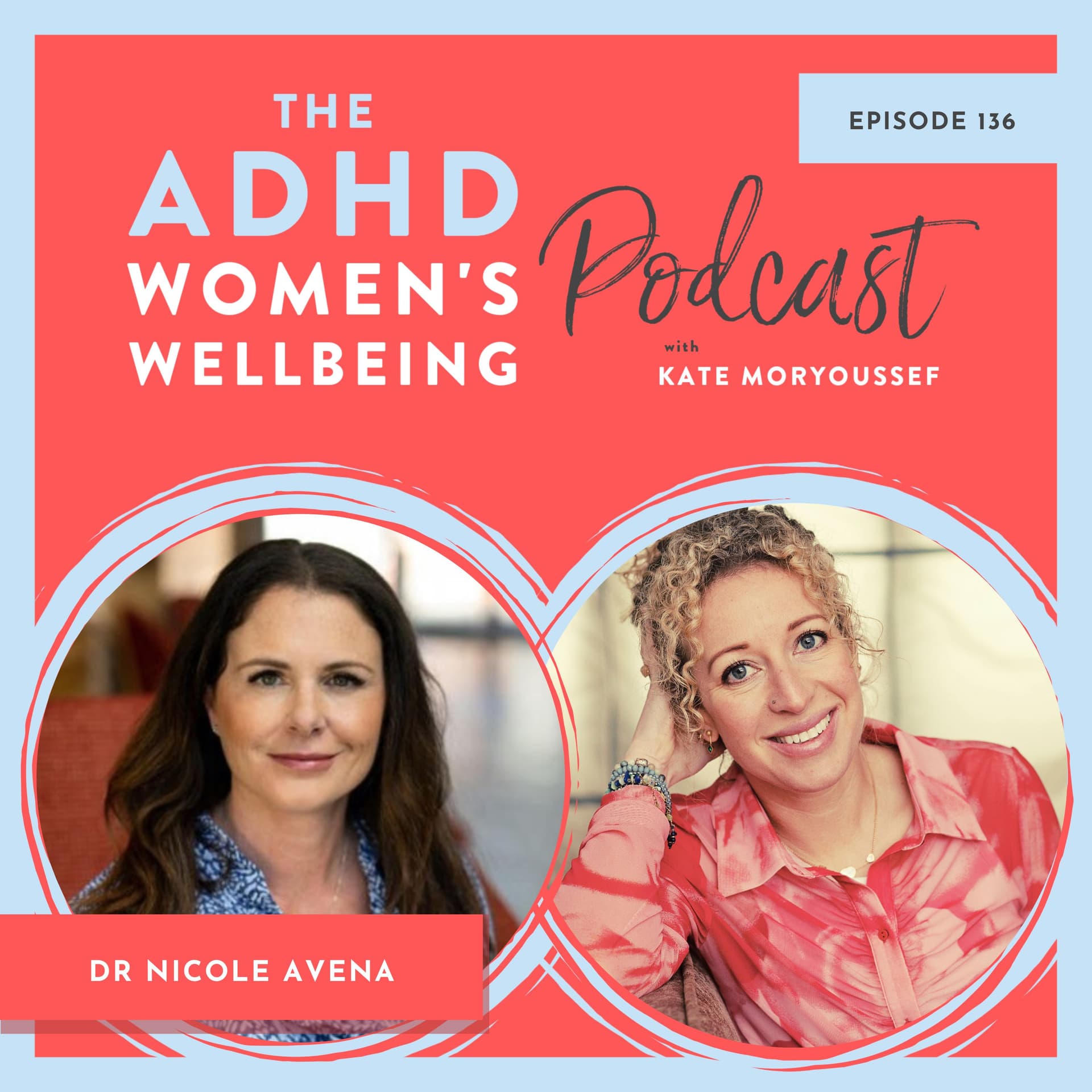 Understanding Sugar Addiction, Dopamine-Sensitivity and ADHD - ADHD Women's Wellbeing Podcast cover