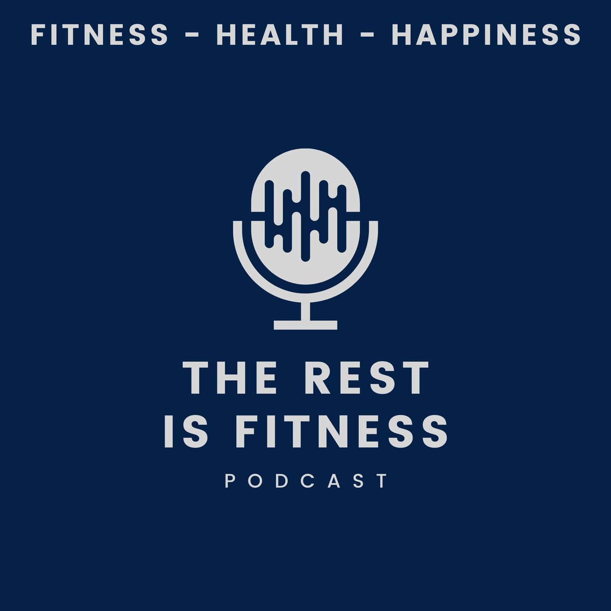 (The Rest Is Fitness) Episode 1: Welcome to The Rest Is Fitness - The Rest Is Fitness cover