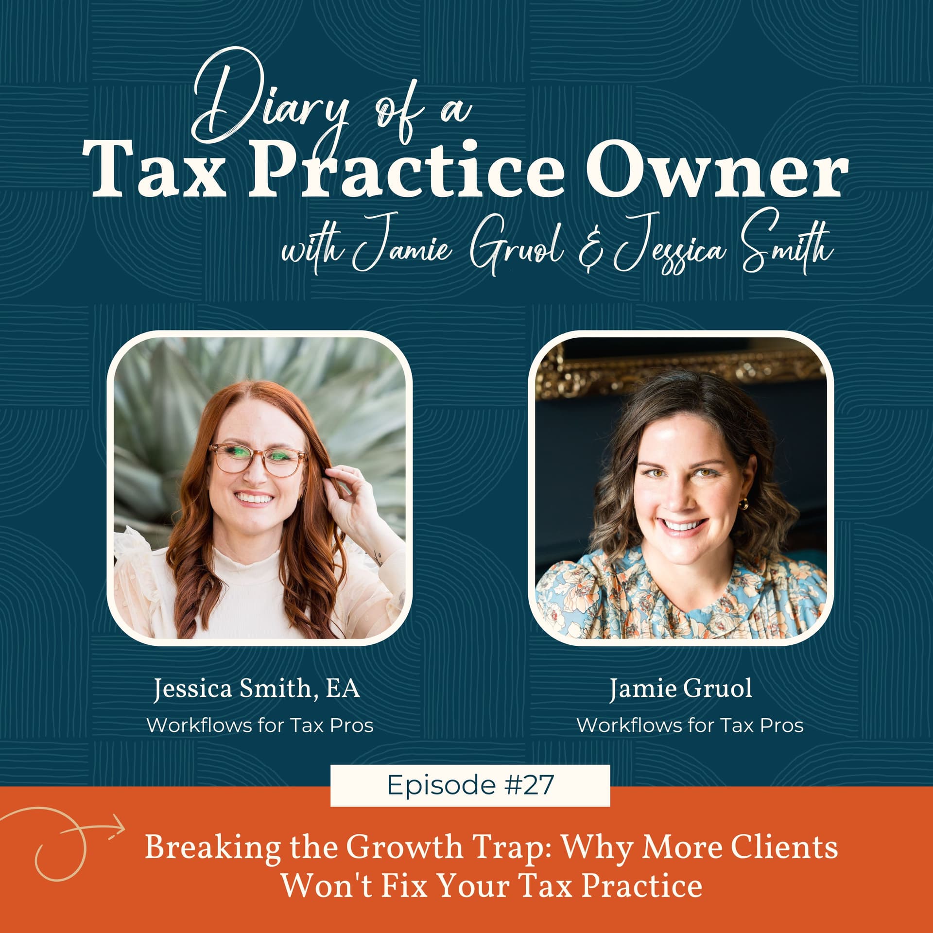 Breaking the Growth Trap: Why More Clients Won't Fix Your Tax Practice // Ep. 27 — Diary of a Tax Practice Owner cover