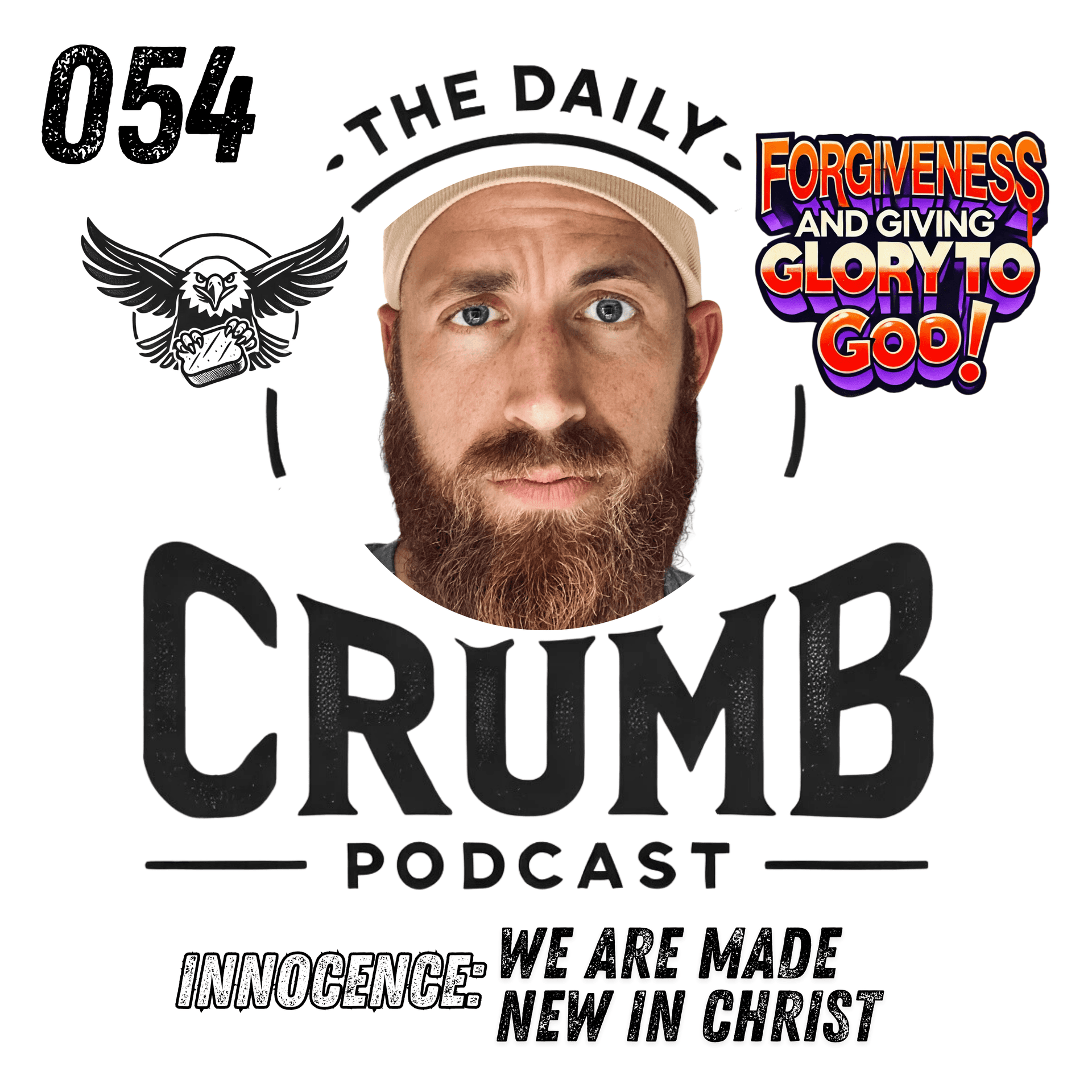 🍞 We Are Made New in Christ | 054 — The Daily CRUMB Podcast cover