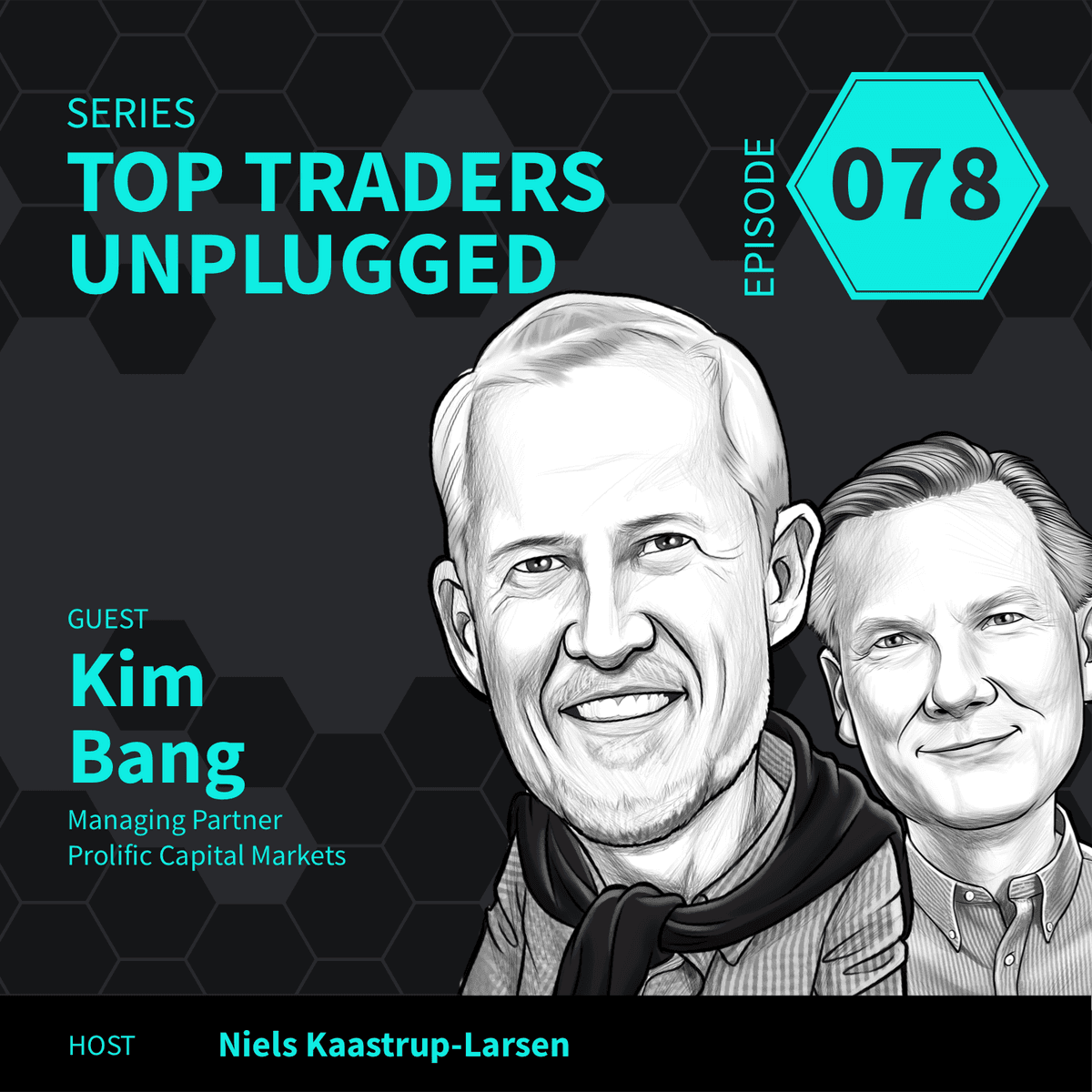 TTU78: If You Believe In Your Models, Never Deviate From Them ft. Kim Bang of Prolific Capital Markets – 2of2 - Top Traders Unplugged cover