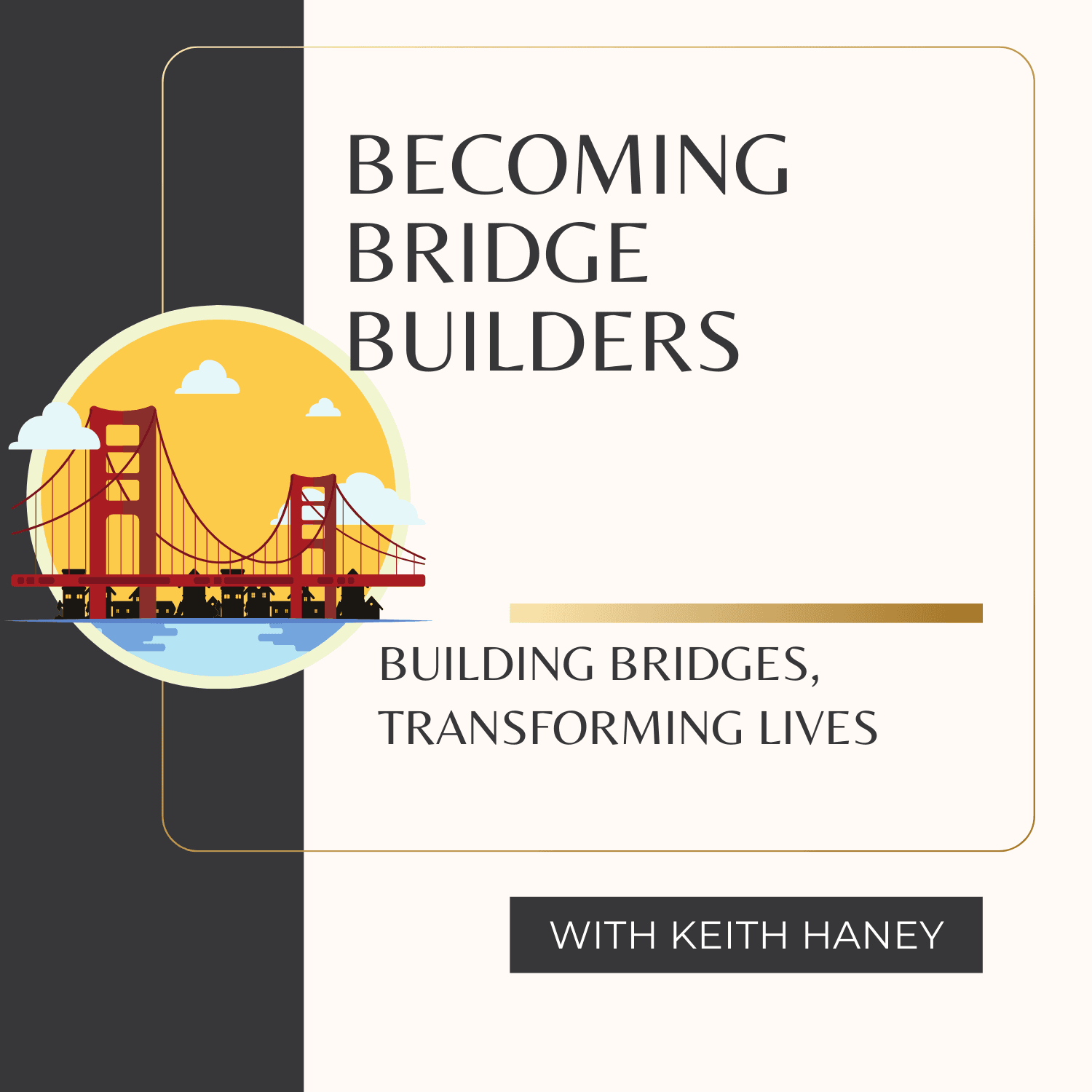 Building Bridges: Marjorie Hope on Global Connection - Becoming Bridge Builders cover