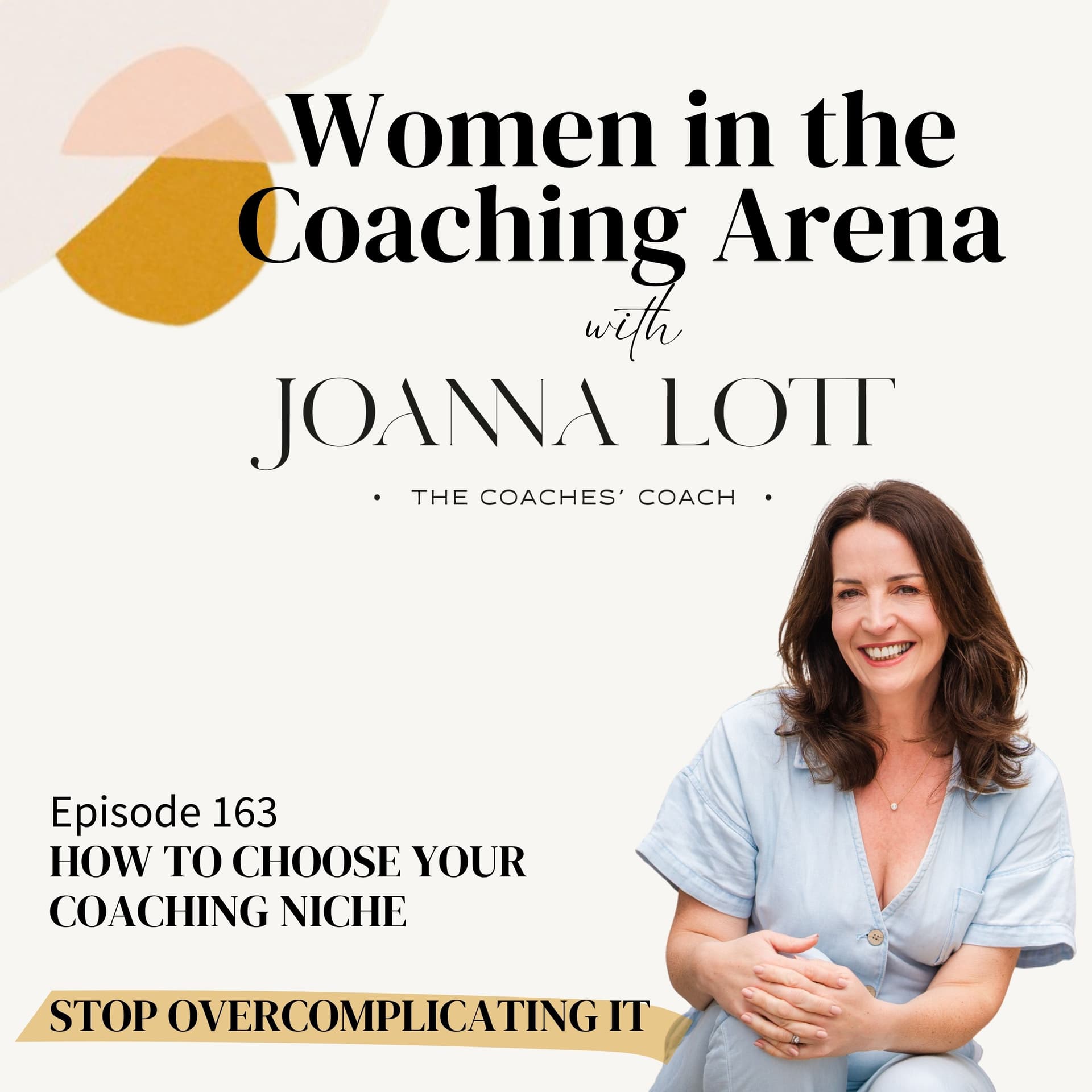 163 | How to Choose Your Coaching Niche - Women in The Coaching Arena cover